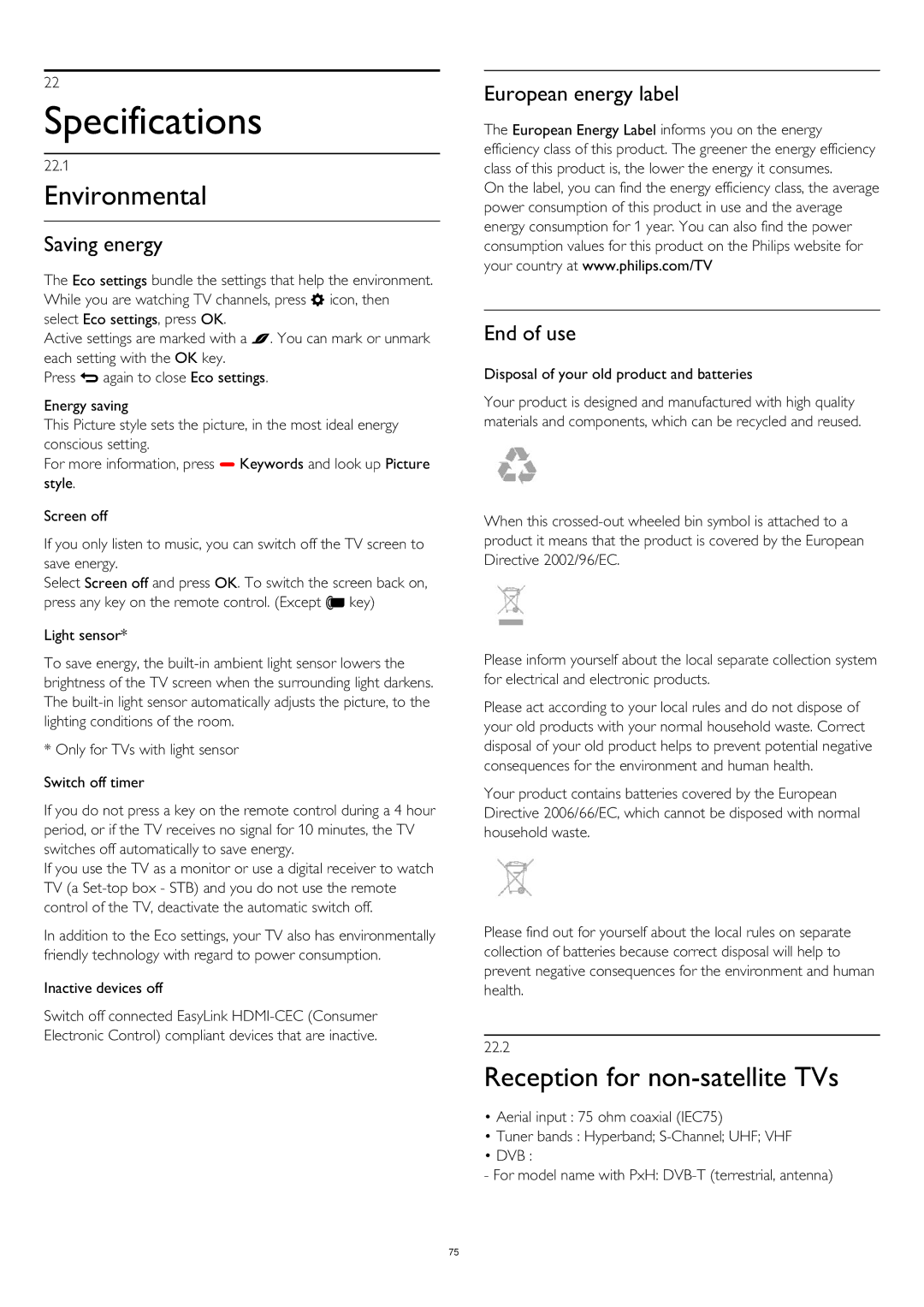 Philips 40PUS6809, 58PUK6809, 58PUS6809, 50PUK6809, 40PUK6809 Specifications, Environmental, Reception for non-satellite TVs 