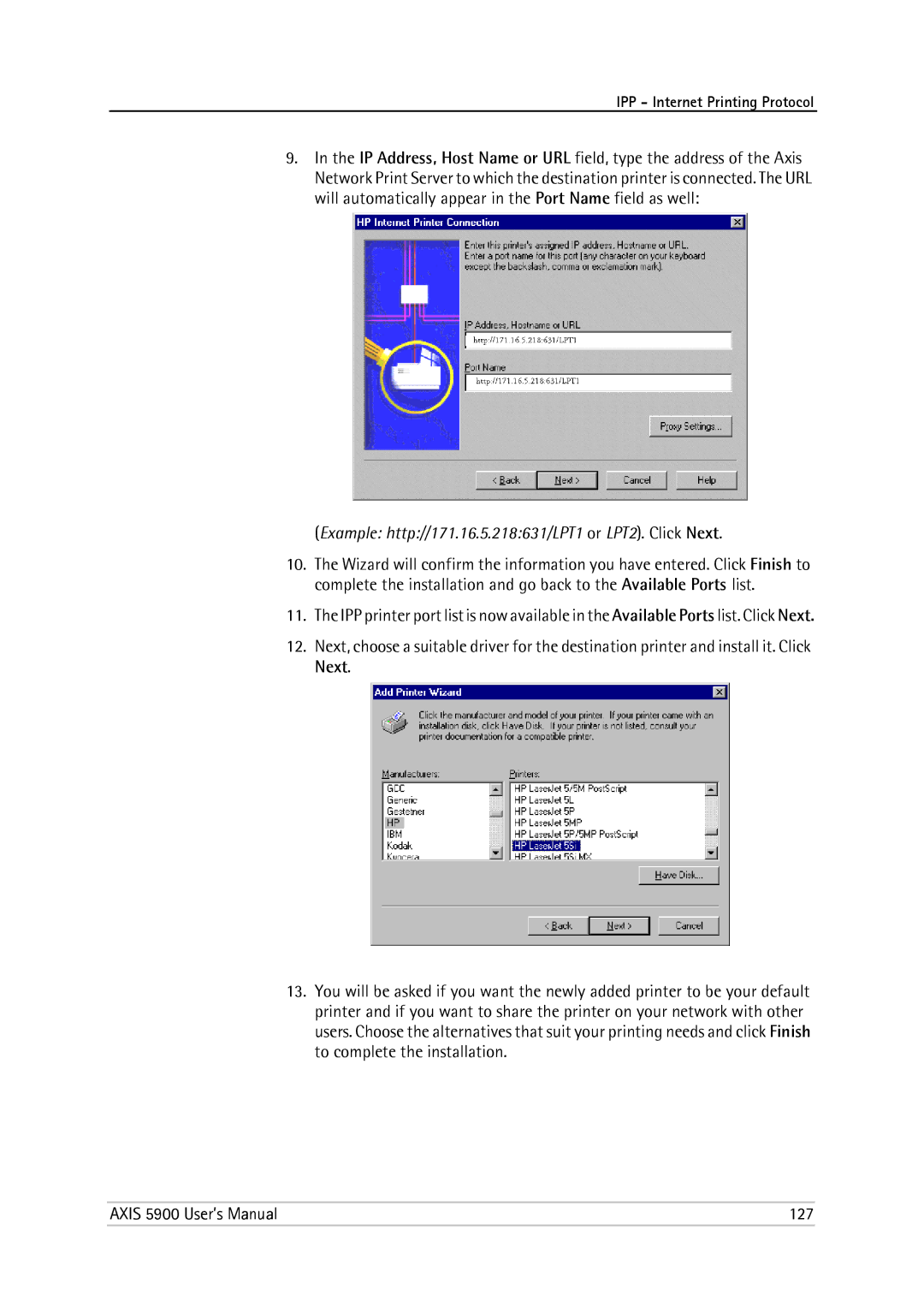 Philips 5900 user manual Example http//171.16.5.218631/LPT1 or LPT2. Click Next 