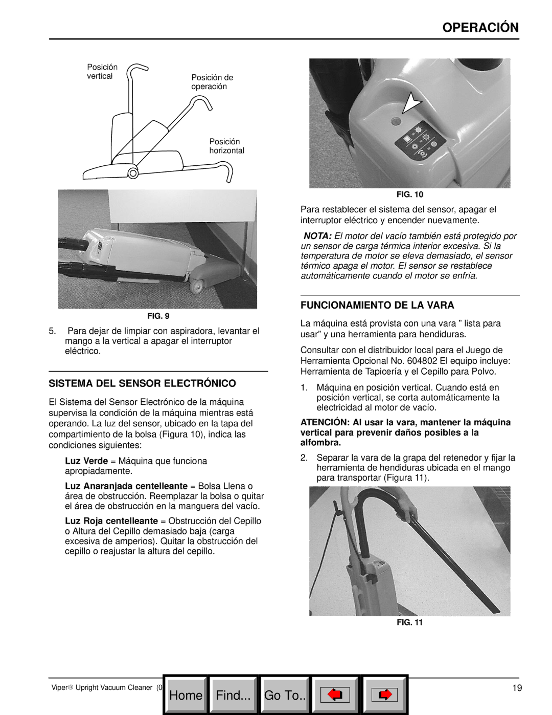 Philips 608669 Sistema DEL Sensor Electrónico, Funcionamiento DE LA Vara, Luz Anaranjada centelleante = Bolsa Llena o 