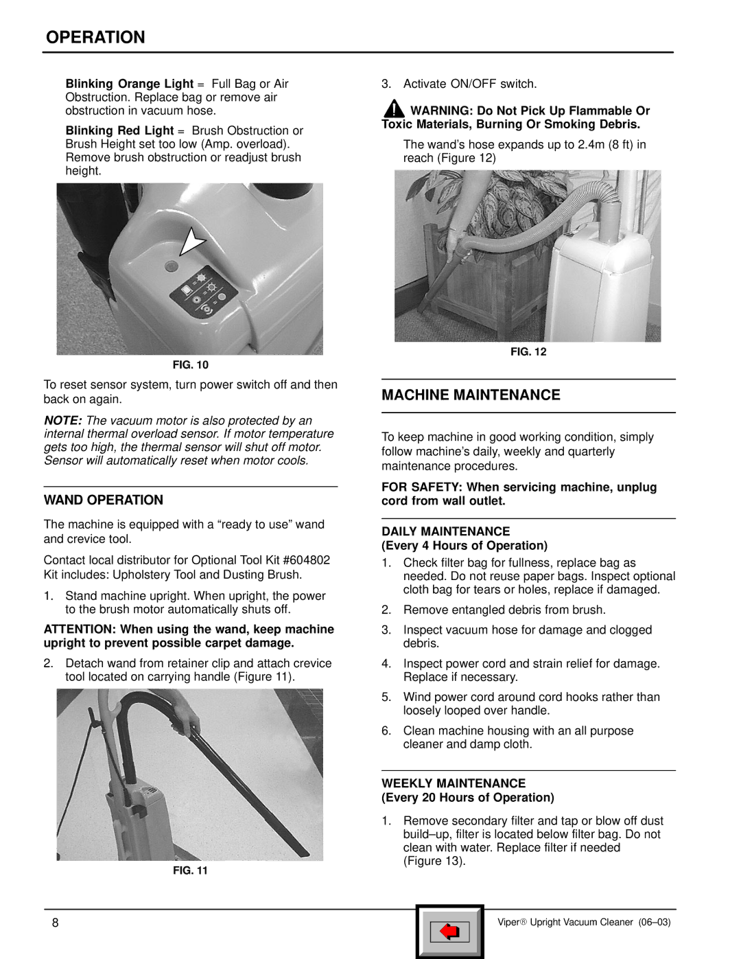 Philips 608669 manual Machine Maintenance, Wand Operation, Weekly Maintenance Every 20 Hours of Operation 