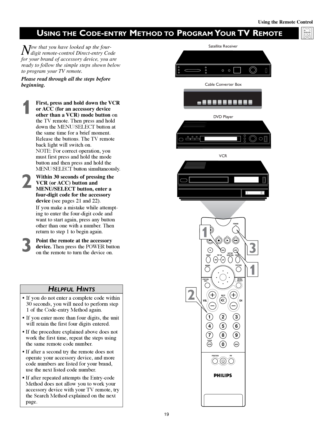 Philips 55PW9383 Using the CODE-ENTRY Method to Program Your TV Remote, Please read through all the steps before beginning 