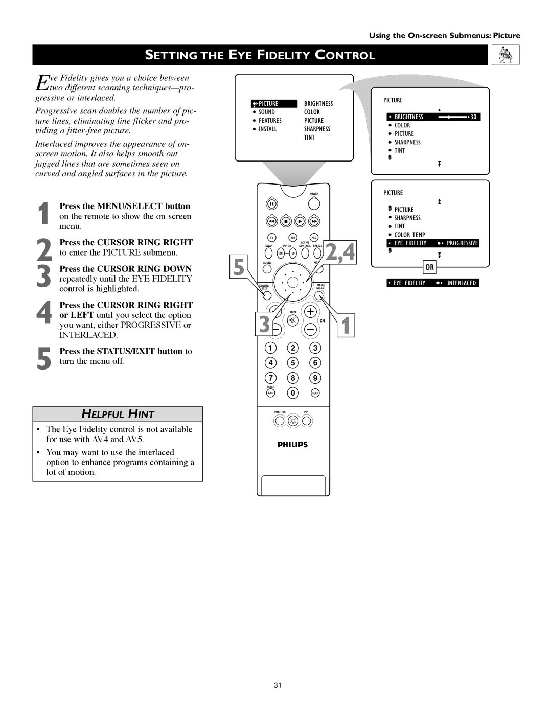 Philips 55PW9383, 60PW9383 manual Setting the EYE Fidelity Control, Press the STATUS/EXIT button to turn the menu off 