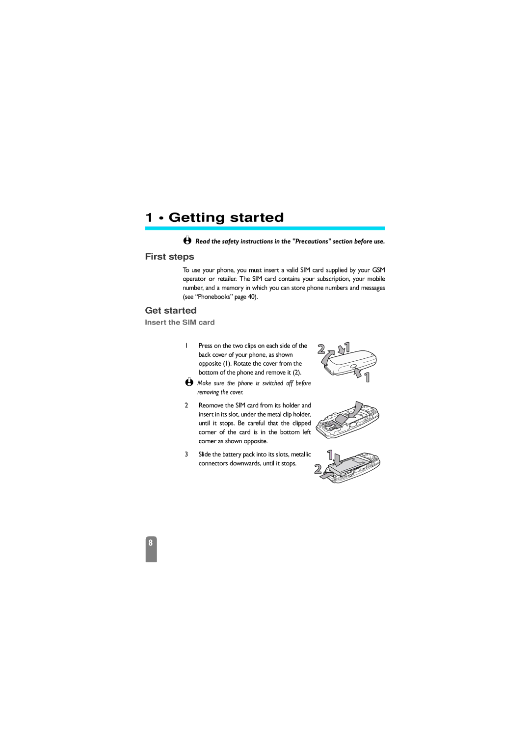 Philips 625 manual Getting started, First steps, Get started, Insert the SIM card, Press on the two clips on each side 