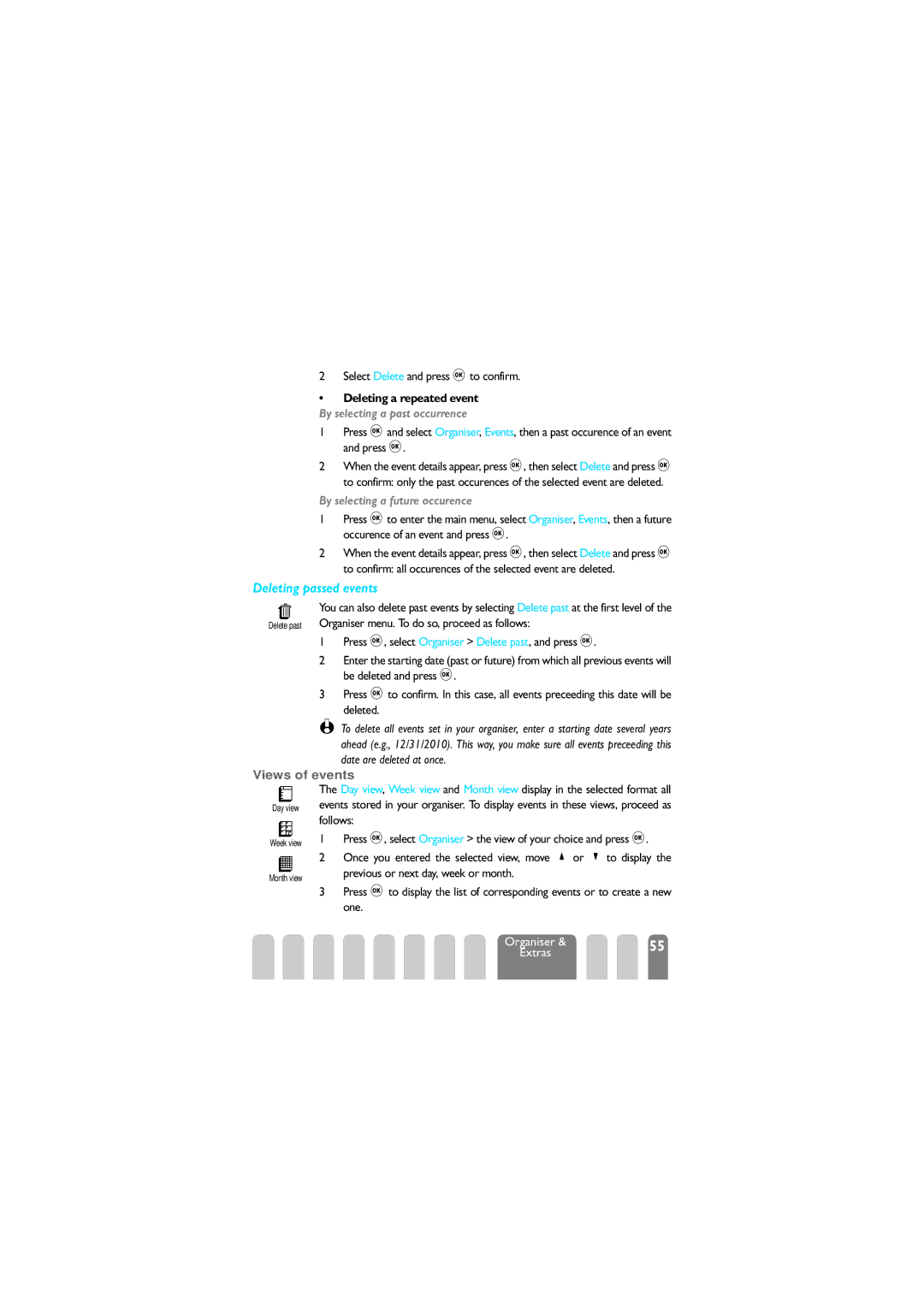 Philips 625 manual Deleting passed events, Select Delete and press ,to confirm, Views of events 