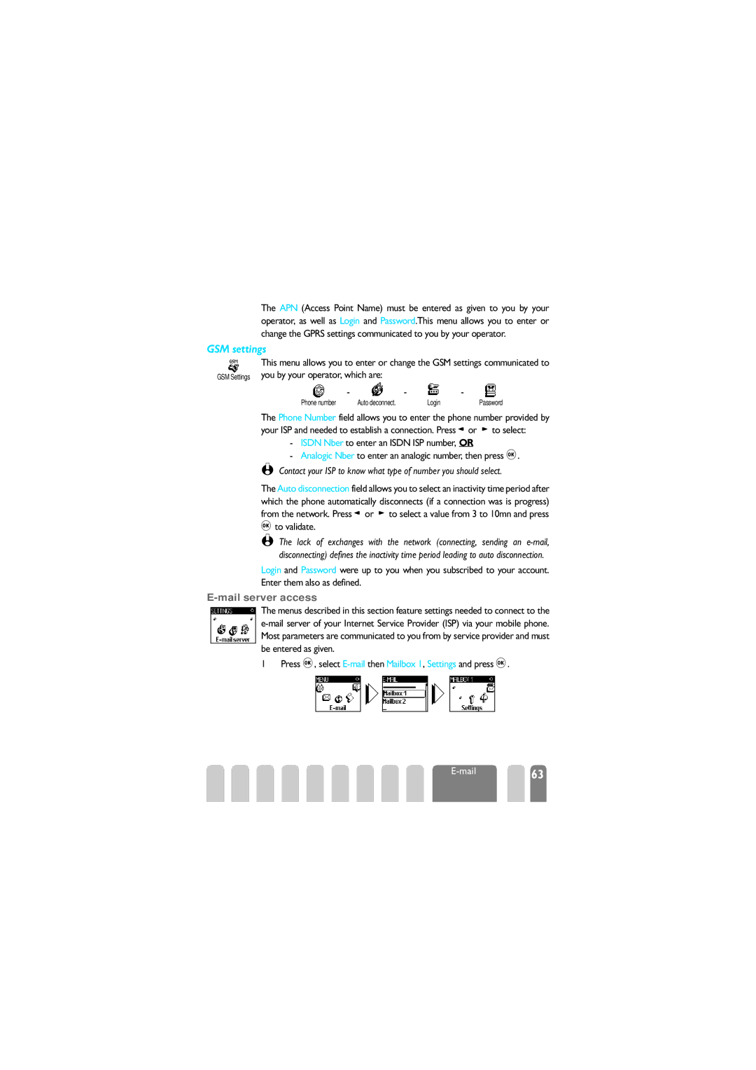 Philips 625 manual GSM settings, To validate, Mail server access, Press ,, select E-mailthen Mailbox 1, Settings and press 