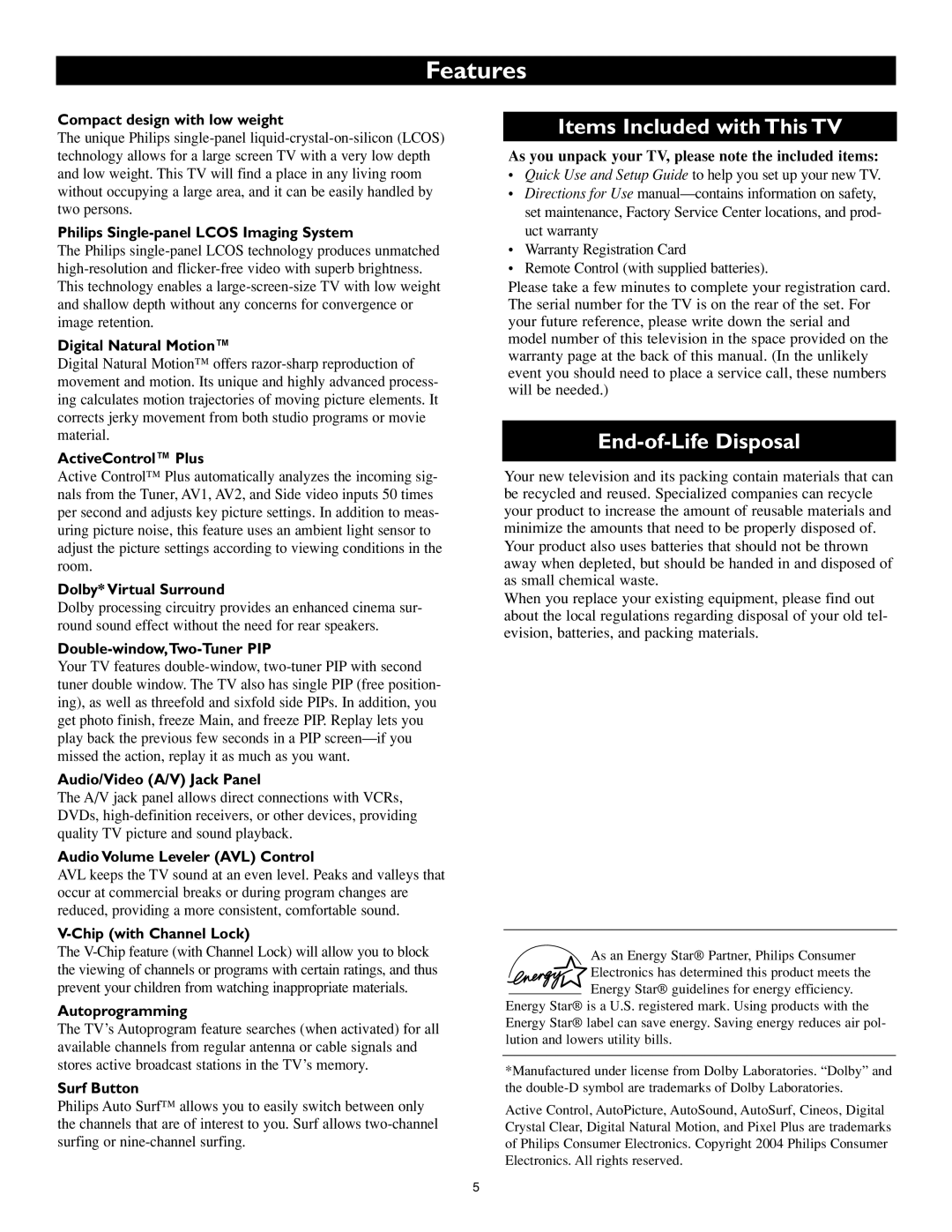 Philips 55PL9524, 62PL9524 setup guide Features 