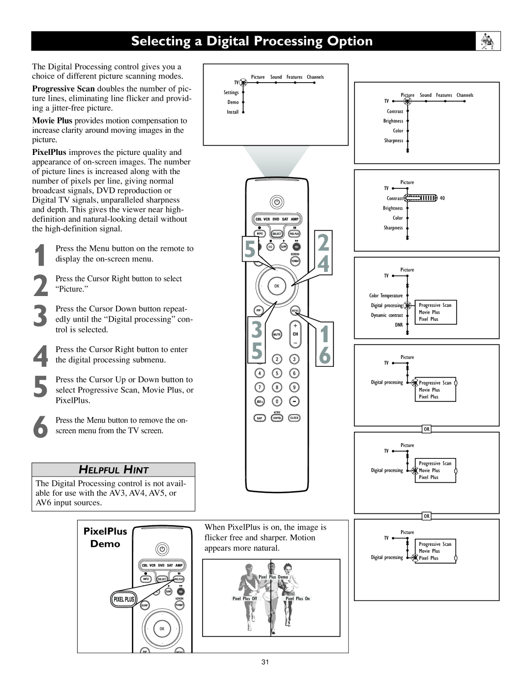 Philips 55PL9774 Selecting a Digital Processing Option, Demo, When PixelPlus is on, the image is, Appears more natural 