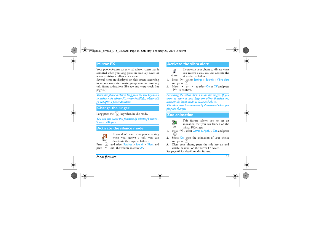 Philips 639 manual Mirror FX, Change the ringer, Activate the silence mode, Activate the vibra alert, Zoo animation 