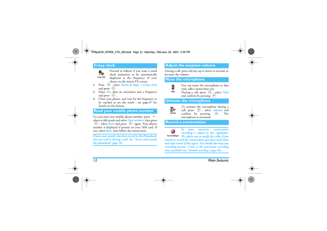 Philips 639 manual Crazy clock, Read your mobile phone number, Adjust the earpiece volume, Mute the microphone 