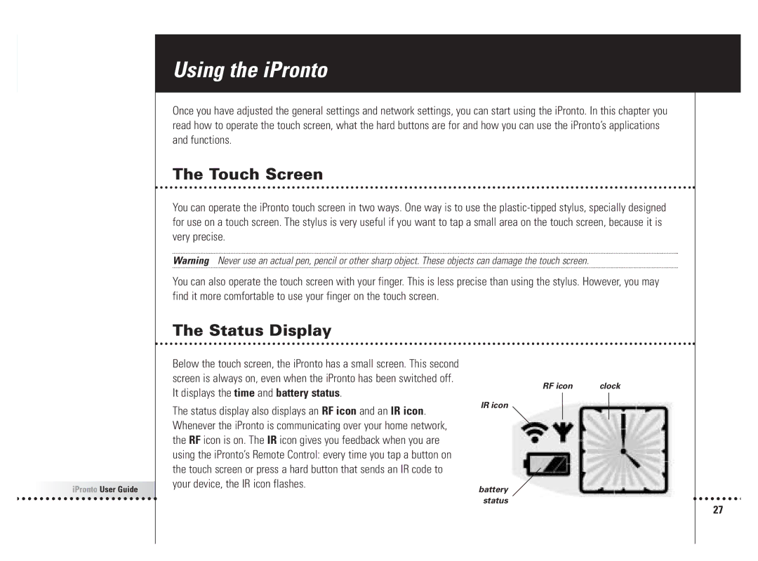 Philips 6400 manual Using the iPronto, Touch Screen, Status Display 