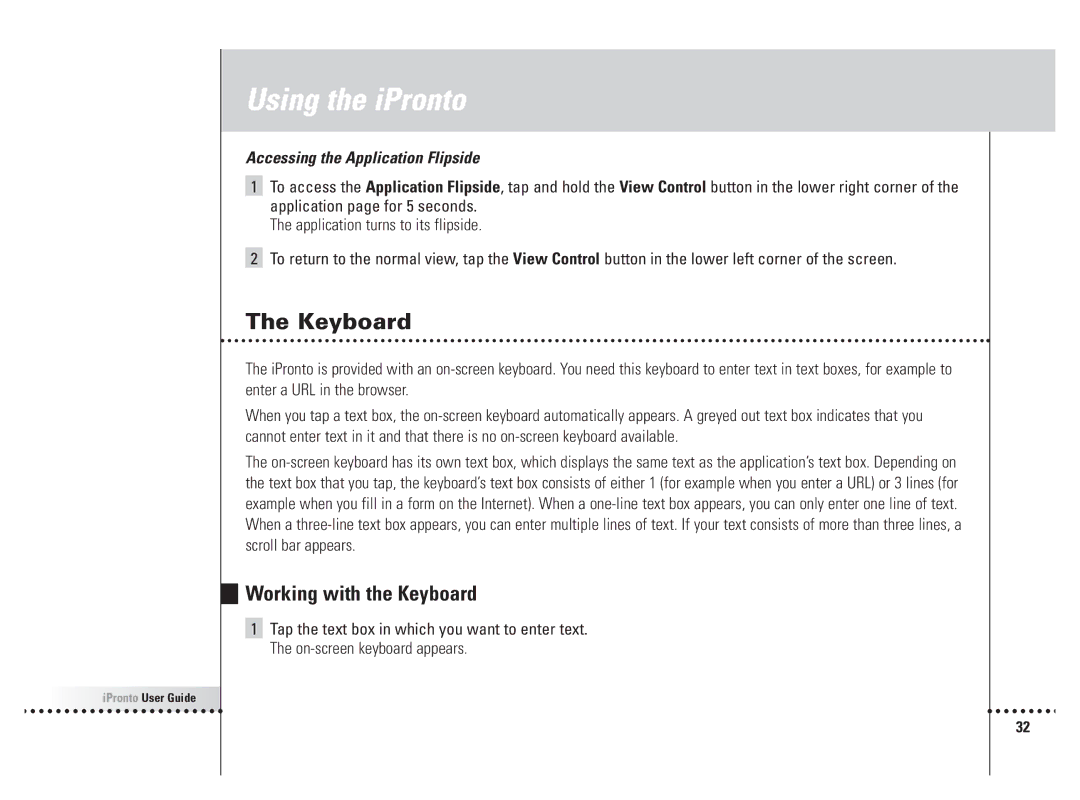 Philips 6400 manual Working with the Keyboard, Accessing the Application Flipside 