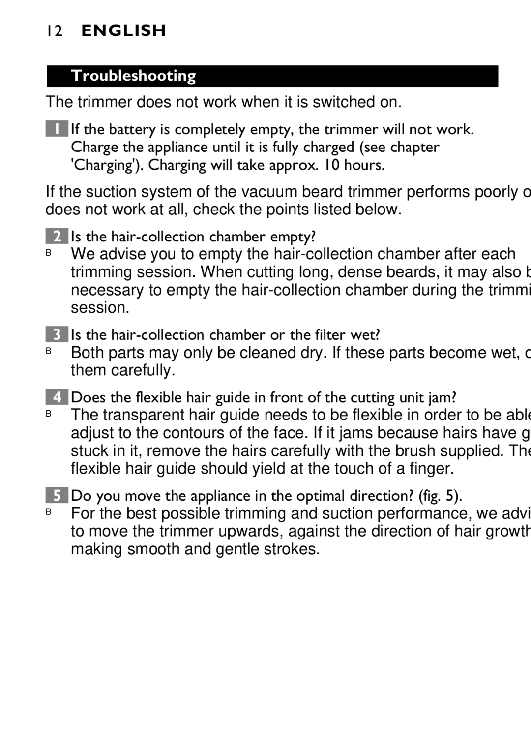 Philips 646-039 manual Troubleshooting, Do you move the appliance in the optimal direction? fig 