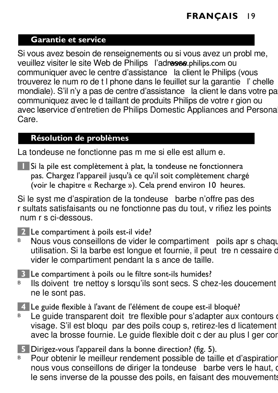 Philips 646-039 manual Garantie et service Résolution de problèmes, La tondeuse ne fonctionne pas même si elle est allumée 