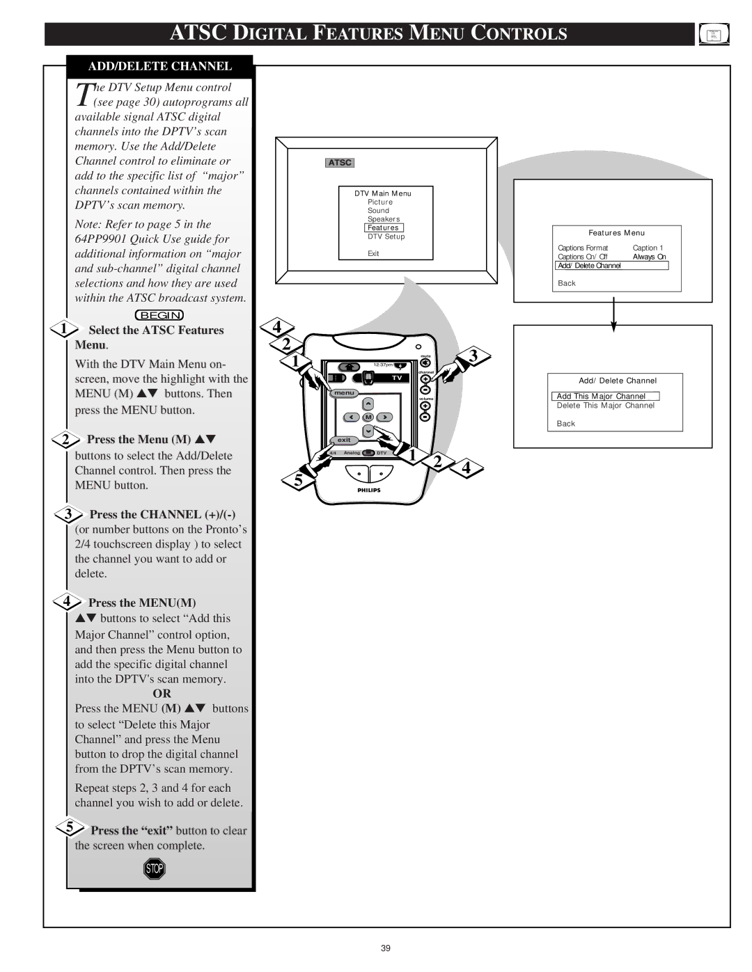 Philips 64PH9901 Atsc Digital Features Menu Controls, ADD/DELETE Channel, Select the Atsc Features Menu, Press the Menum 