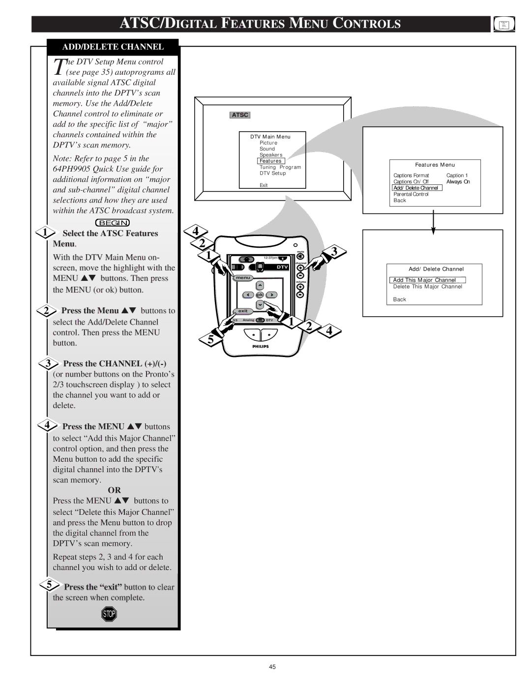 Philips 64PH9905 manual ADD/DELETE Channel, Select the Atsc Features Menu, Press the Menu buttons to 