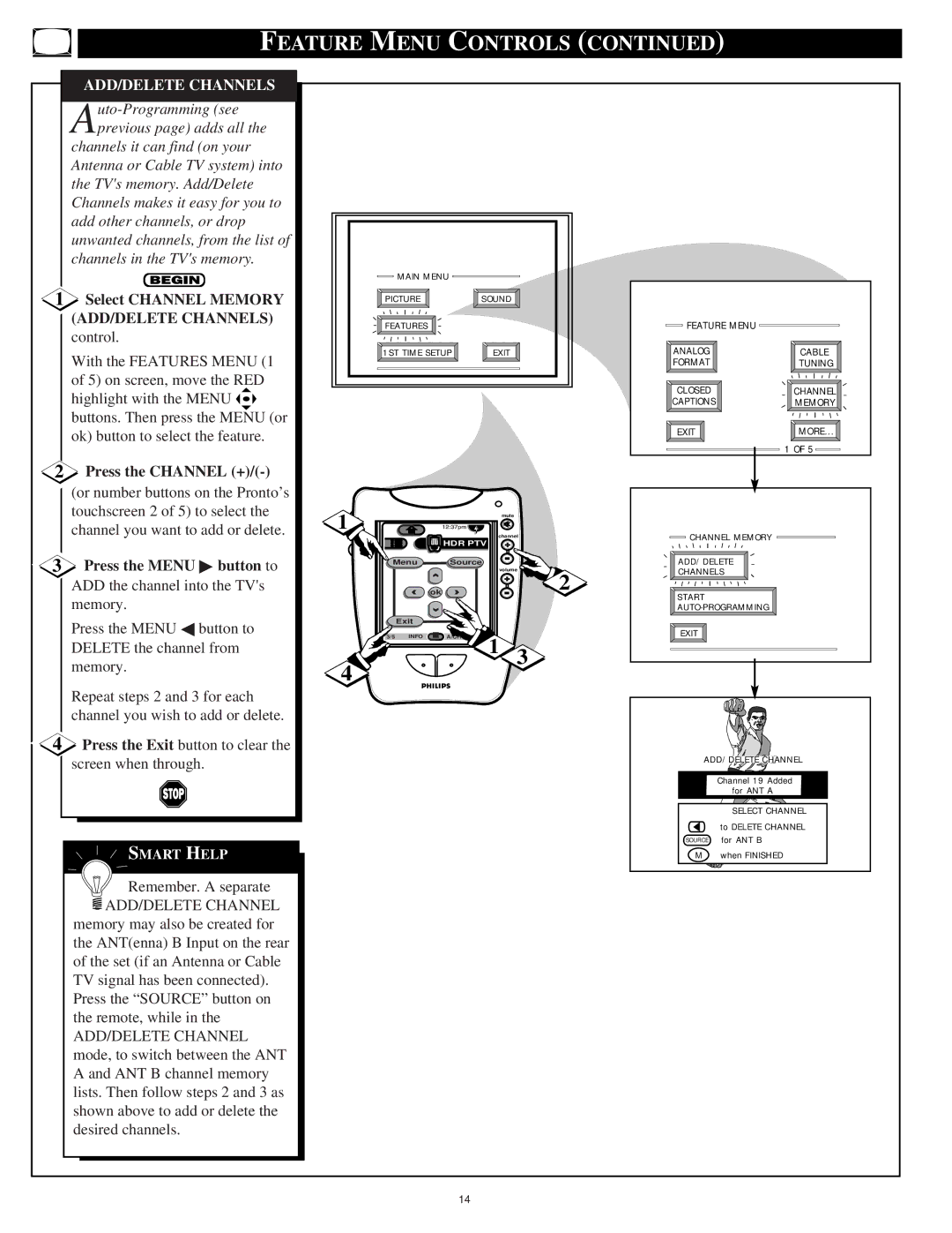 Philips 64PP975164PP9751 manual ADD/DELETE Channels, Select Channel Memory, Press the Channel +, Press the Menu button to 