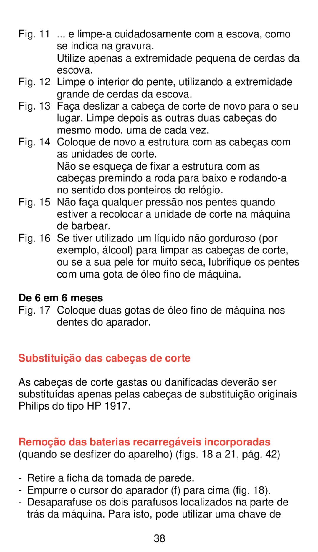 Philips 655 manual De 6 em 6 meses, Substituiçã o das cabeç as de corte 