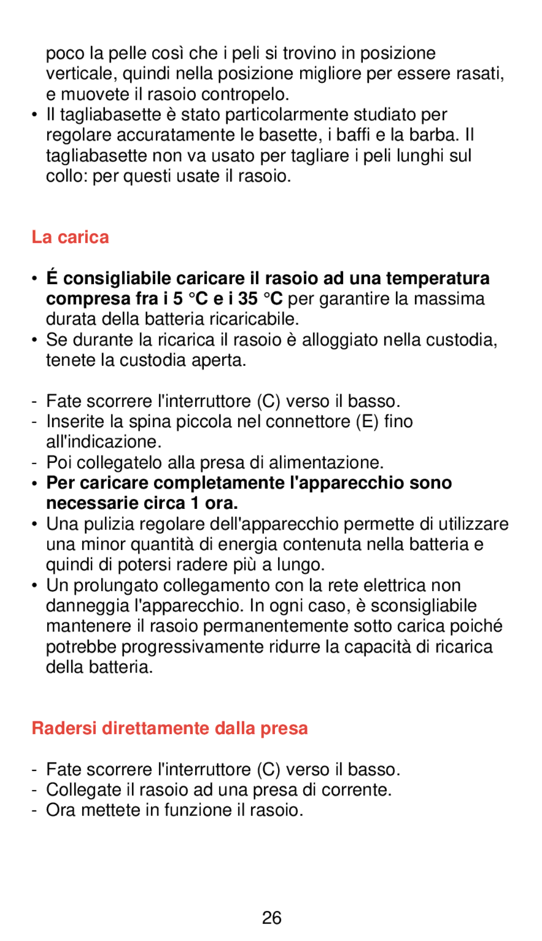 Philips 660 manual La carica, Radersi direttamente dalla presa 