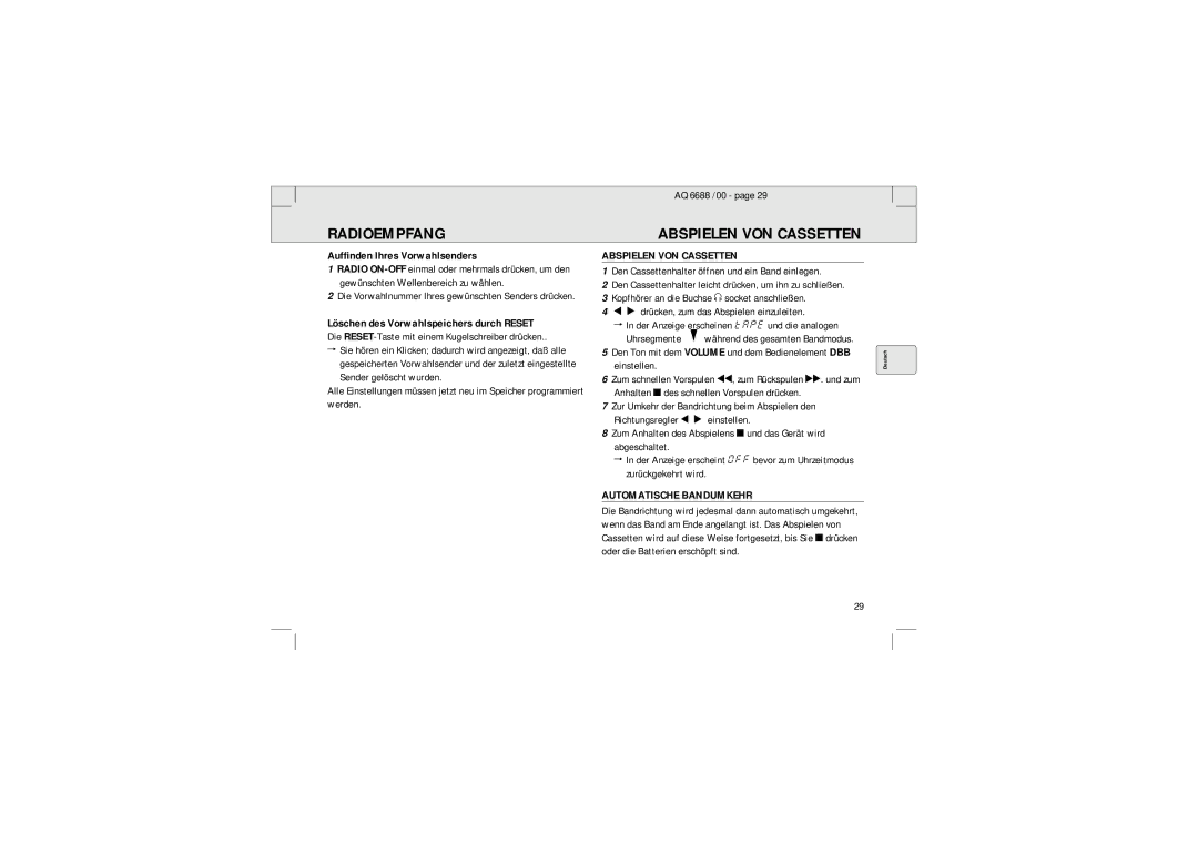 Philips 6688 manual Abspielen VON Cassetten, Auffinden Ihres Vorwahlsenders, Automatische Bandumkehr 