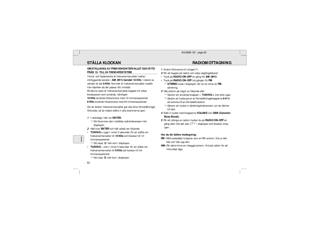 Philips 6688 Ställa Klockan Radiomottagning, KHz används tillsammans med 24-timmarssystemet, Hur du får bättre mottagning 