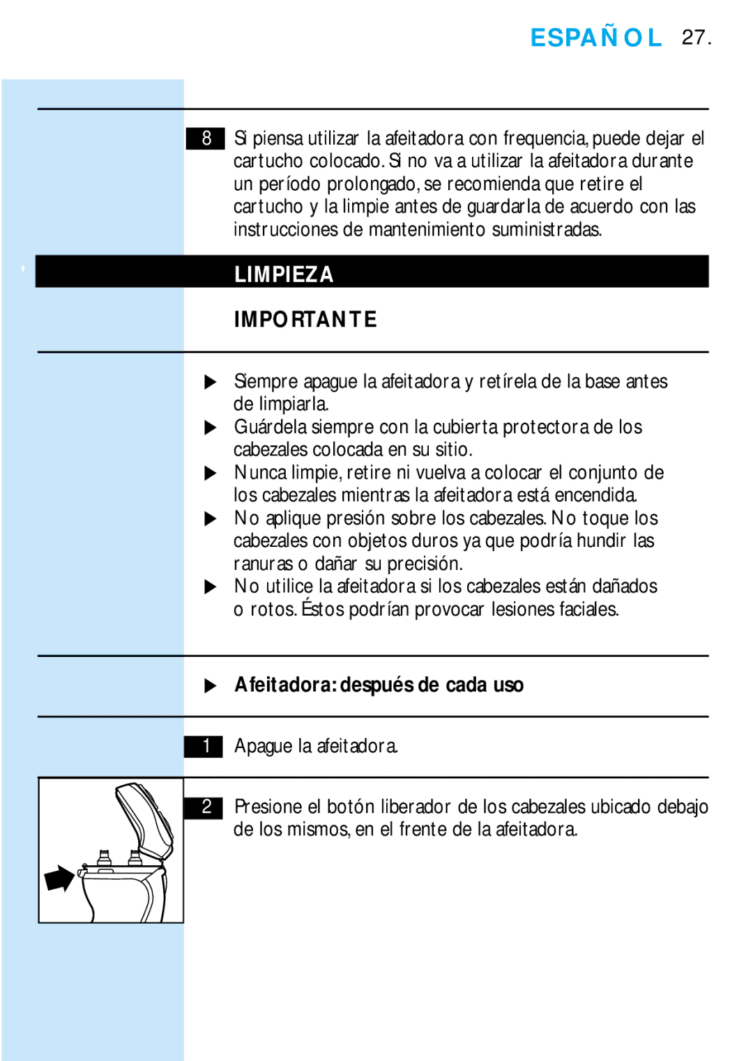 Philips 6706X manual Limpieza, Afeitadora después de cada uso 