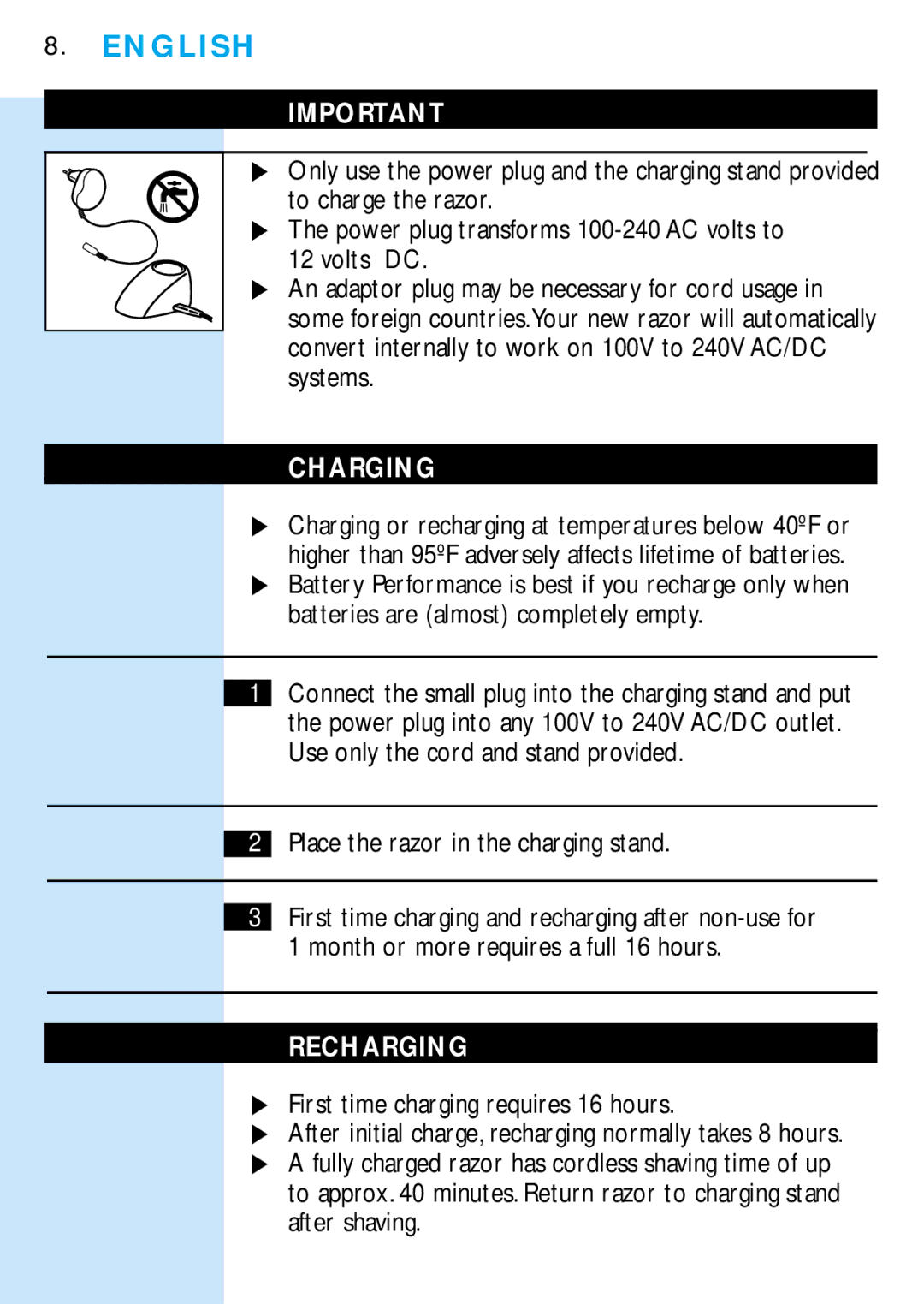 Philips 6706X manual Charging, Place the razor in the charging stand, Recharging, First time charging requires 16 hours 