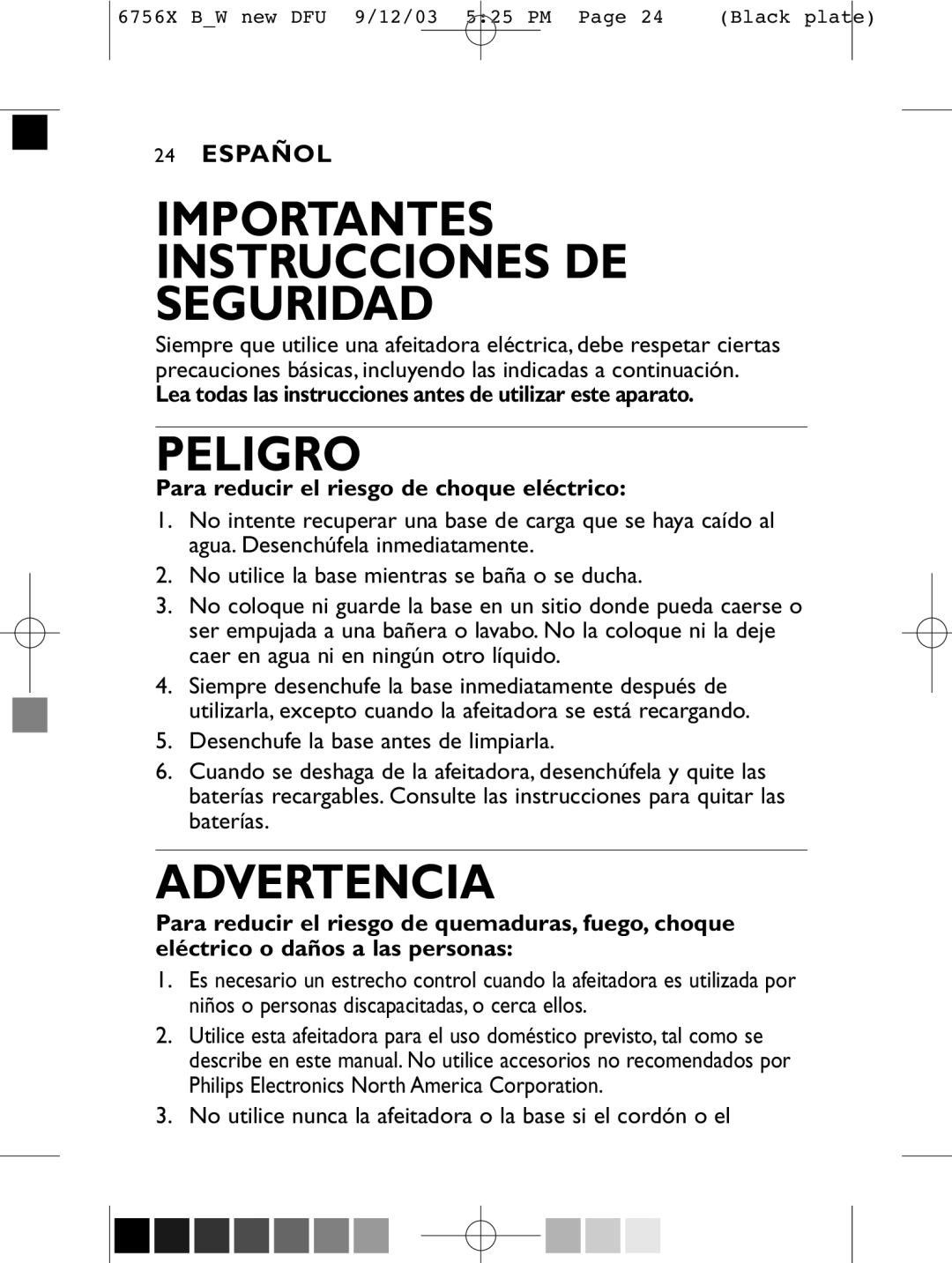 Philips 6756 X manual Importantes Instrucciones DE Seguridad, No utilice nunca la afeitadora o la base si el cordón o el 