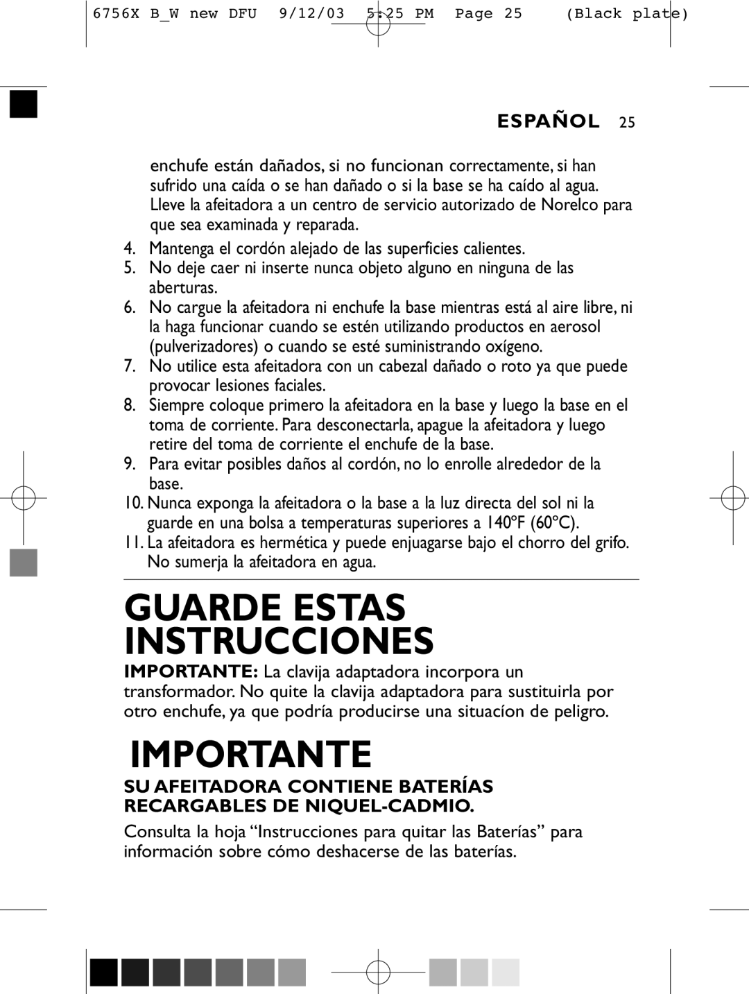 Philips 6756 X manual Guarde Estas Instrucciones 