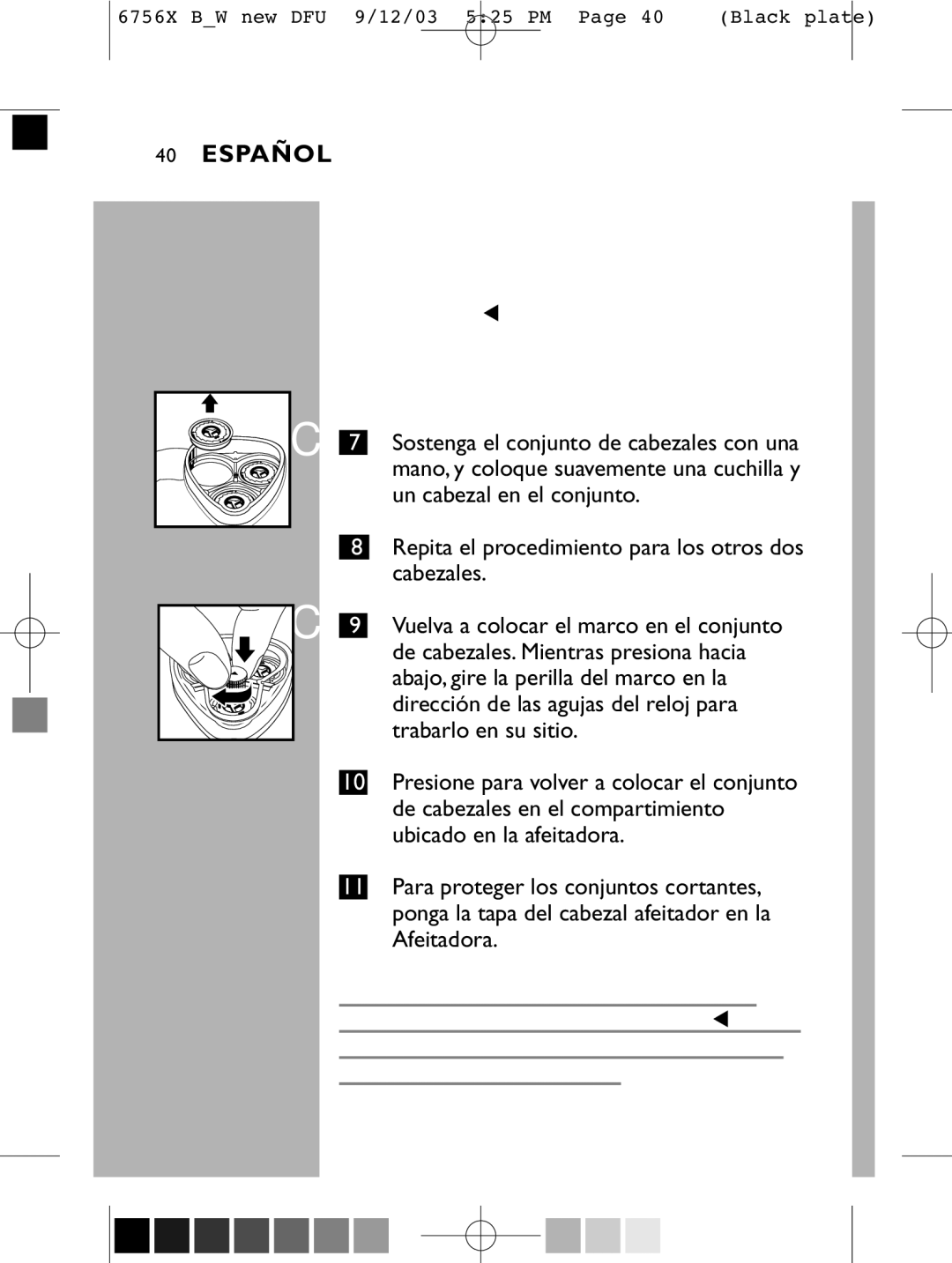 Philips 6756 X manual Repita el procedimiento para los otros dos cabezales 