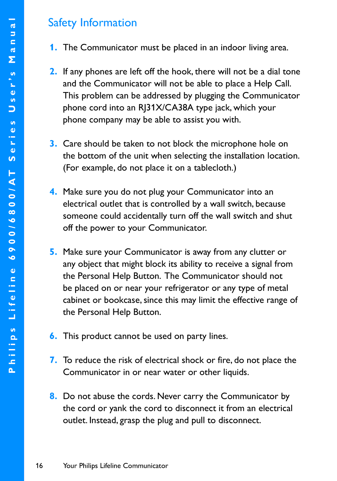 Philips 6800, 6900 user manual Safety Information, Communicator must be placed in an indoor living area 