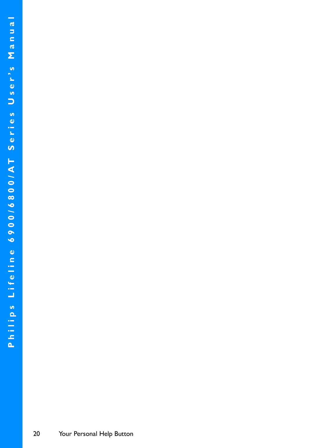Philips 6800, 6900 user manual Your Personal Help Button 