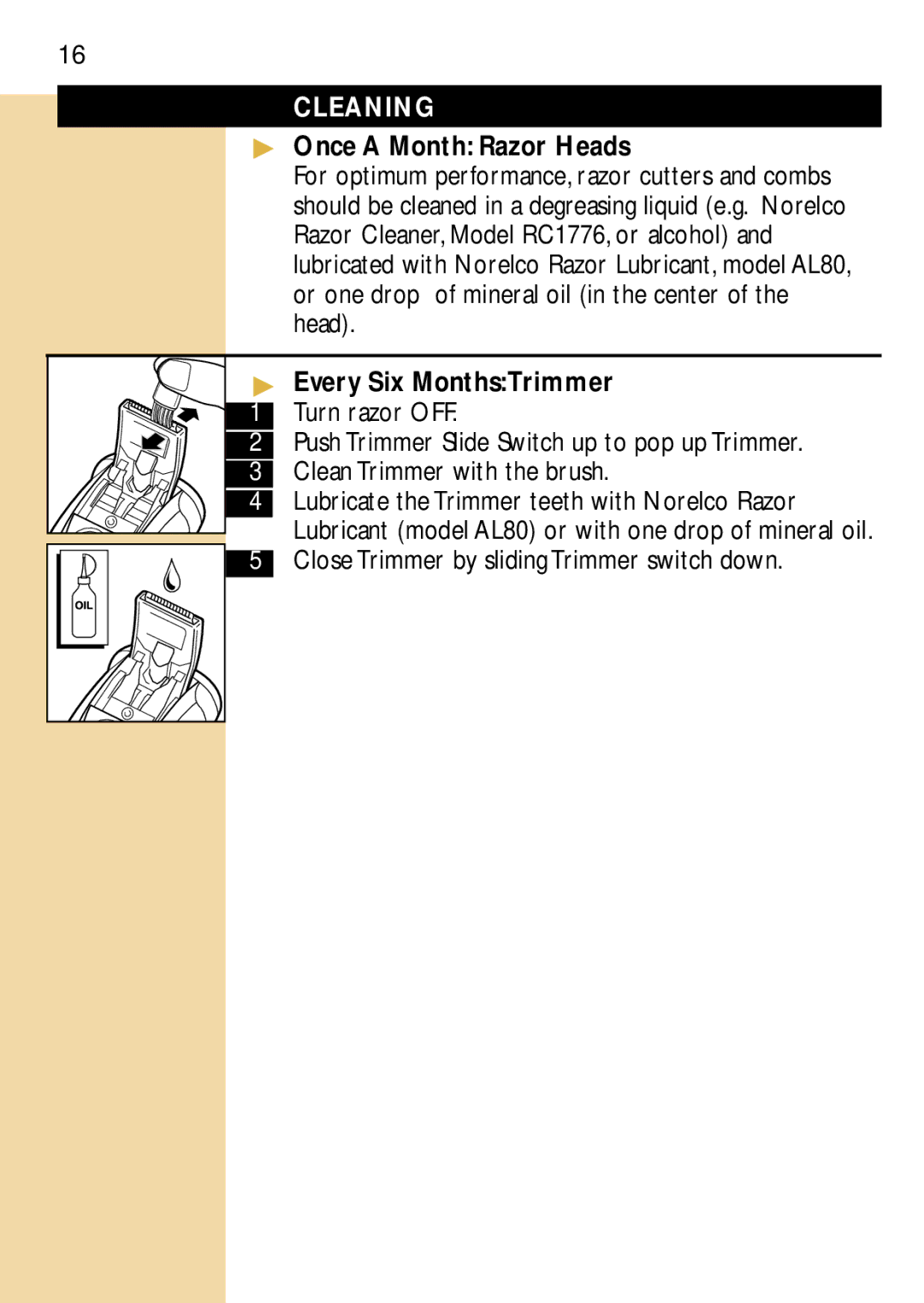 Philips 6826XL, 6829, 6828 manual Every Six MonthsTrimmer 1 Turn razor OFF 