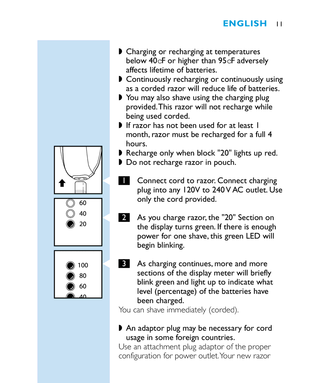 Philips 6863XL manual Only the cord provided, Begin blinking, Been charged 