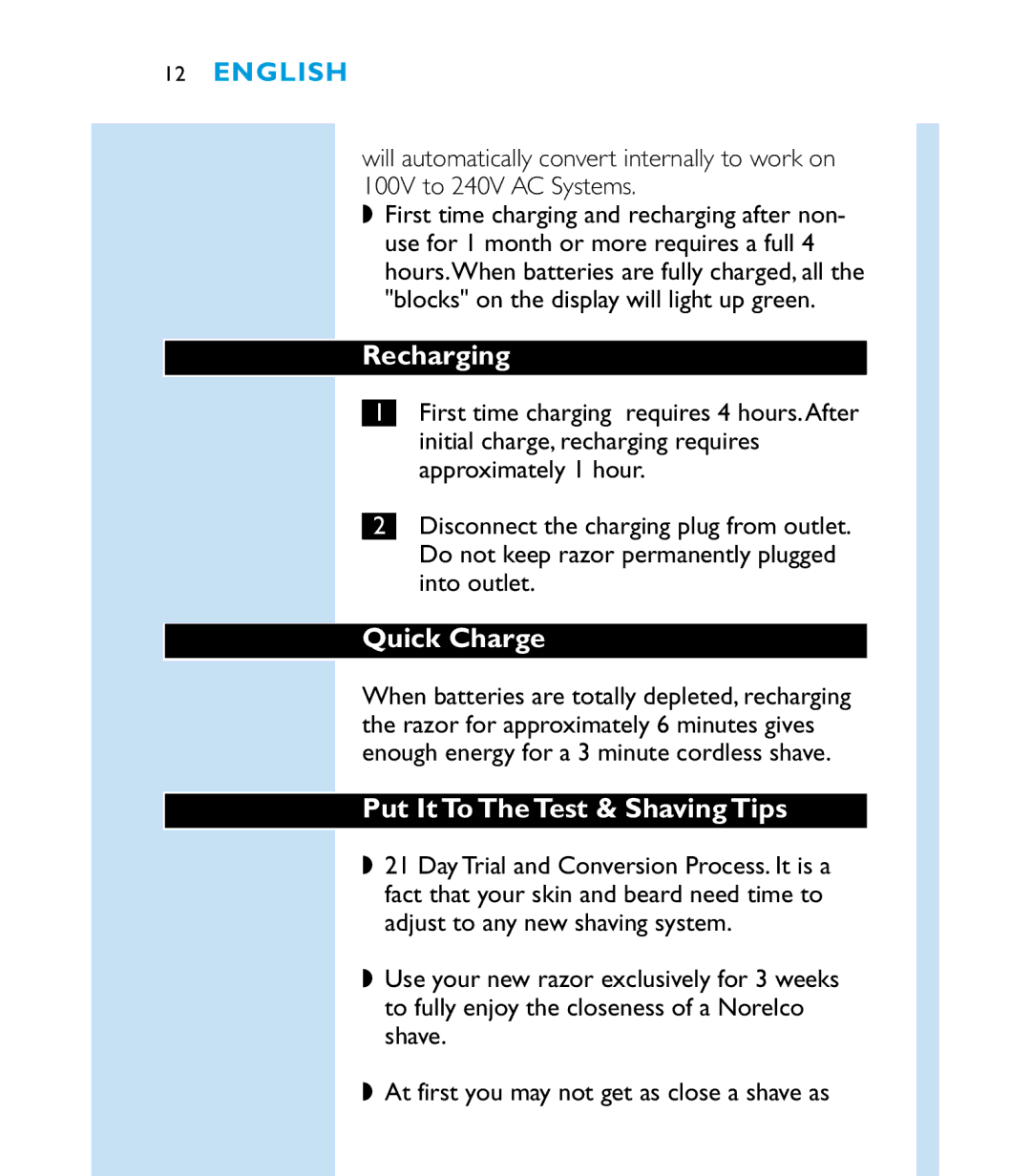 Philips 6863XL manual Recharging, Quick Charge, Put It To The Test & Shaving Tips 