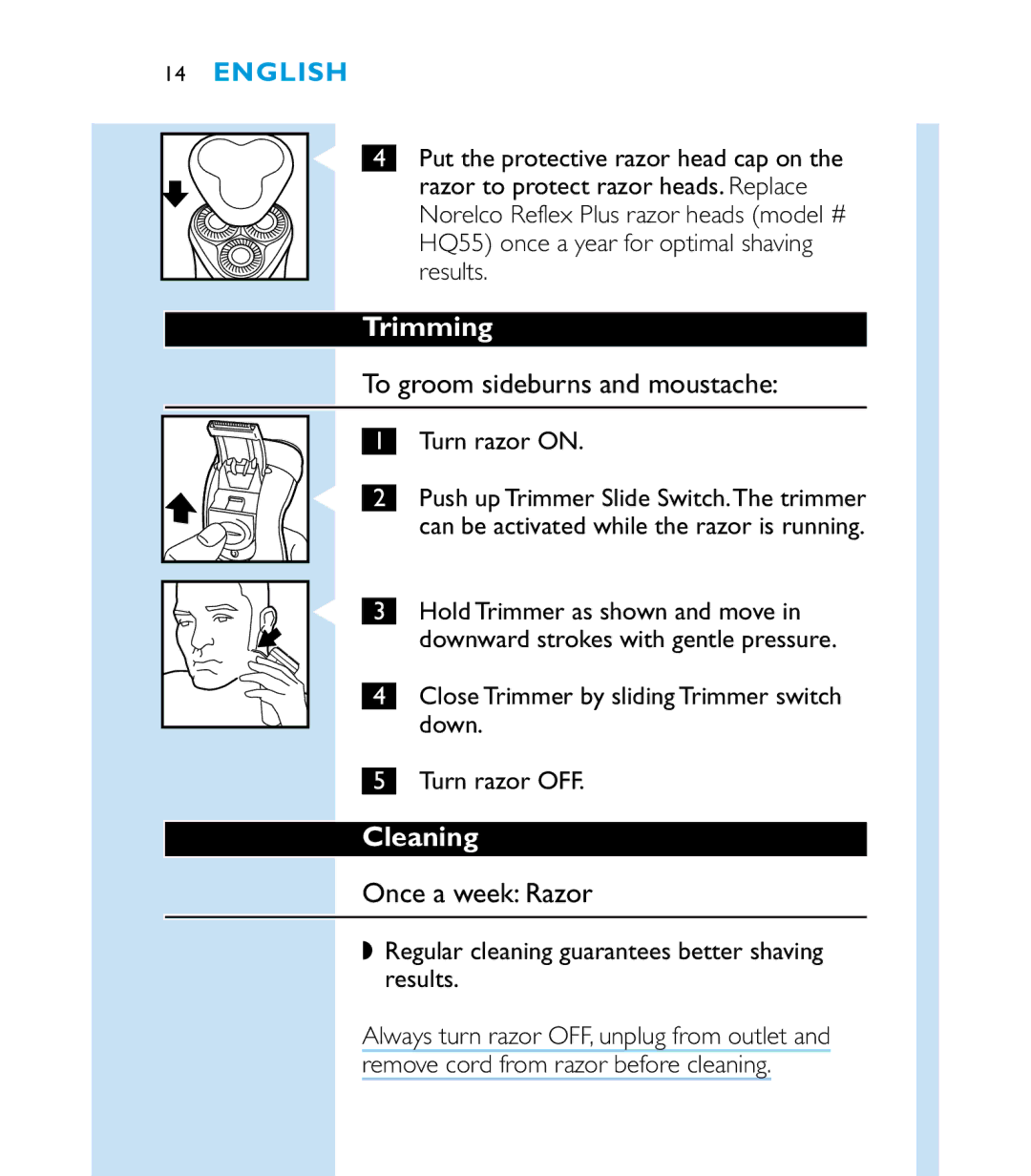 Philips 6863XL manual Trimming, To groom sideburns and moustache, Cleaning, Once a week Razor 
