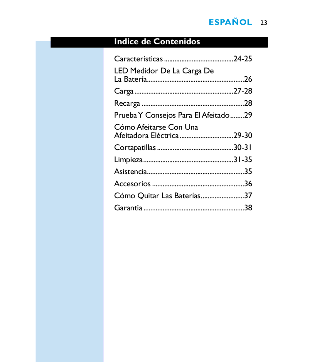 Philips 6863XL manual Indice de Contenidos, LED Medidor De La Carga De, Cómo Afeitarse Con Una 