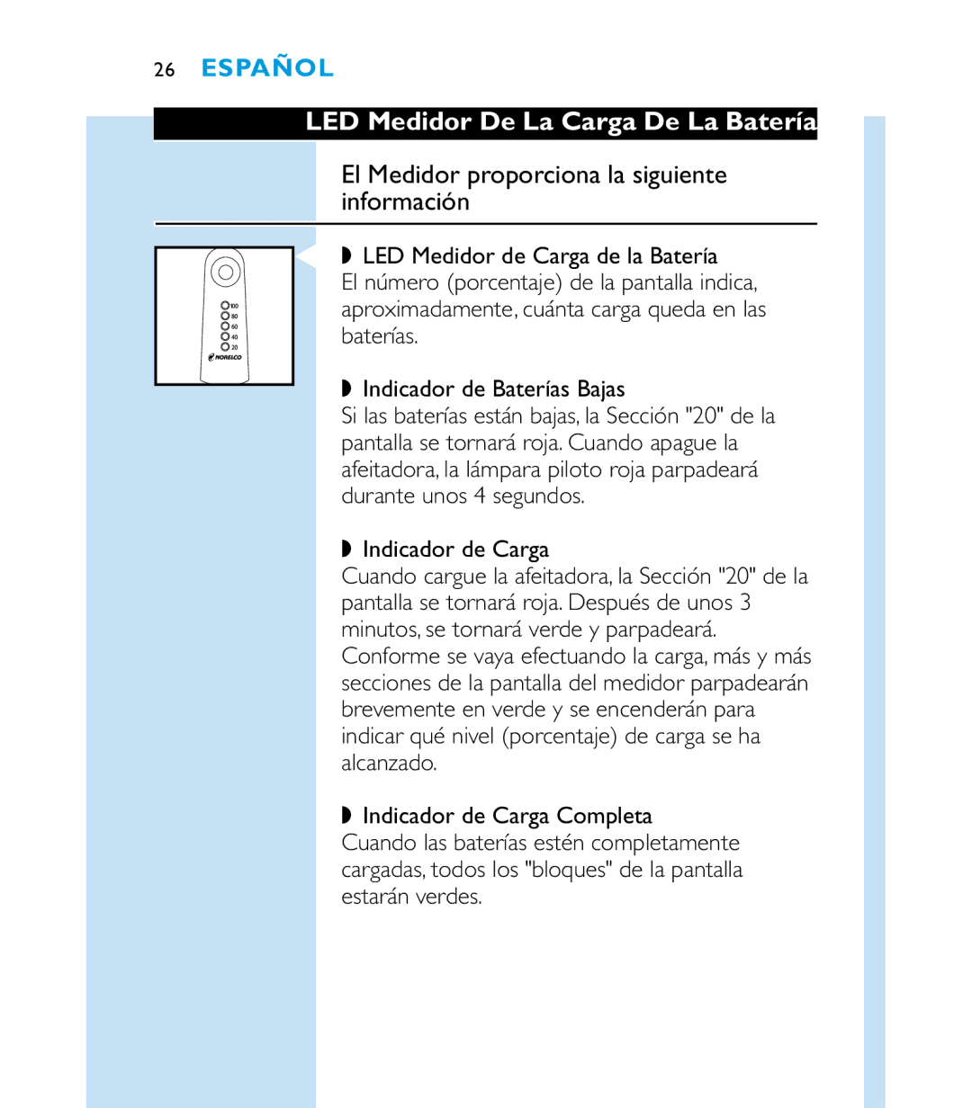 Philips 6863XL LED Medidor De La Carga De La Batería, El Medidor proporciona la siguiente información, Indicador de Carga 