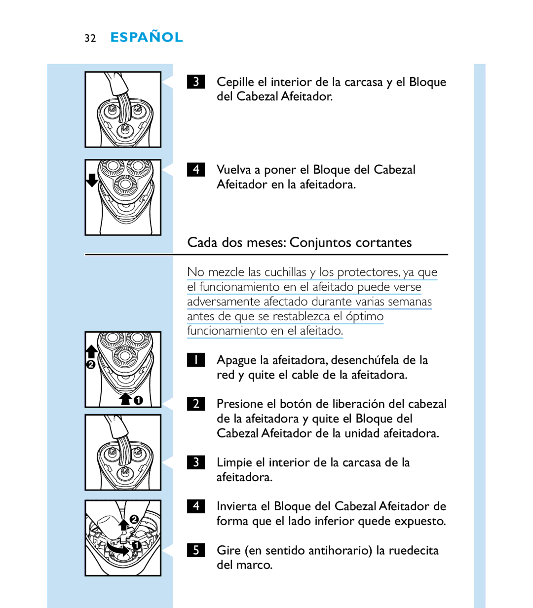 Philips 6863XL manual Cada dos meses Conjuntos cortantes, Limpie el interior de la carcasa de la afeitadora 