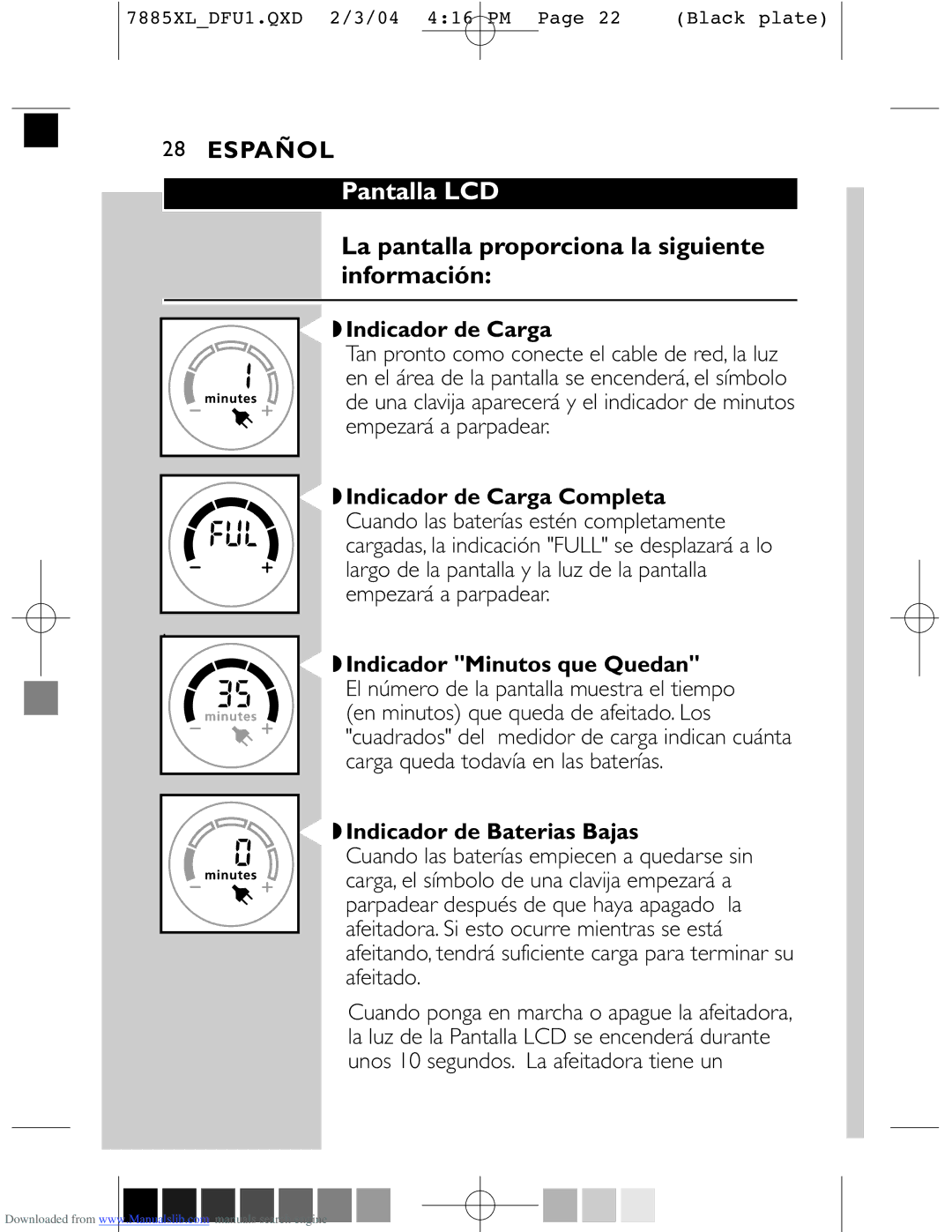 Philips 6887XL Pantalla LCD, Indicador de Carga Completa, Indicador Minutos que Quedan, Indicador de Baterias Bajas 