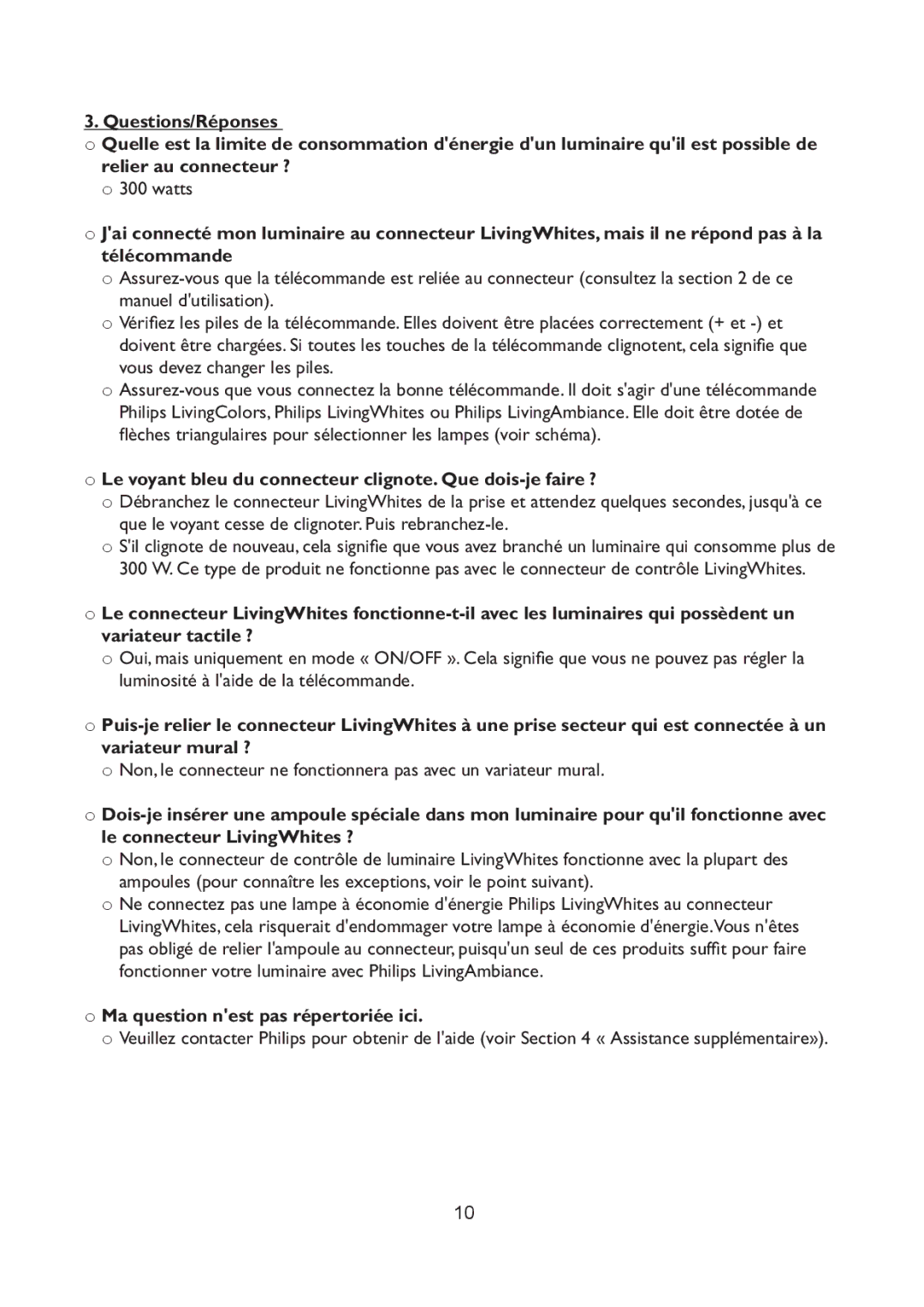 Philips 69165/31 manual Le voyant bleu du connecteur clignote. Que dois-je faire ?, Ma question nest pas répertoriée ici 