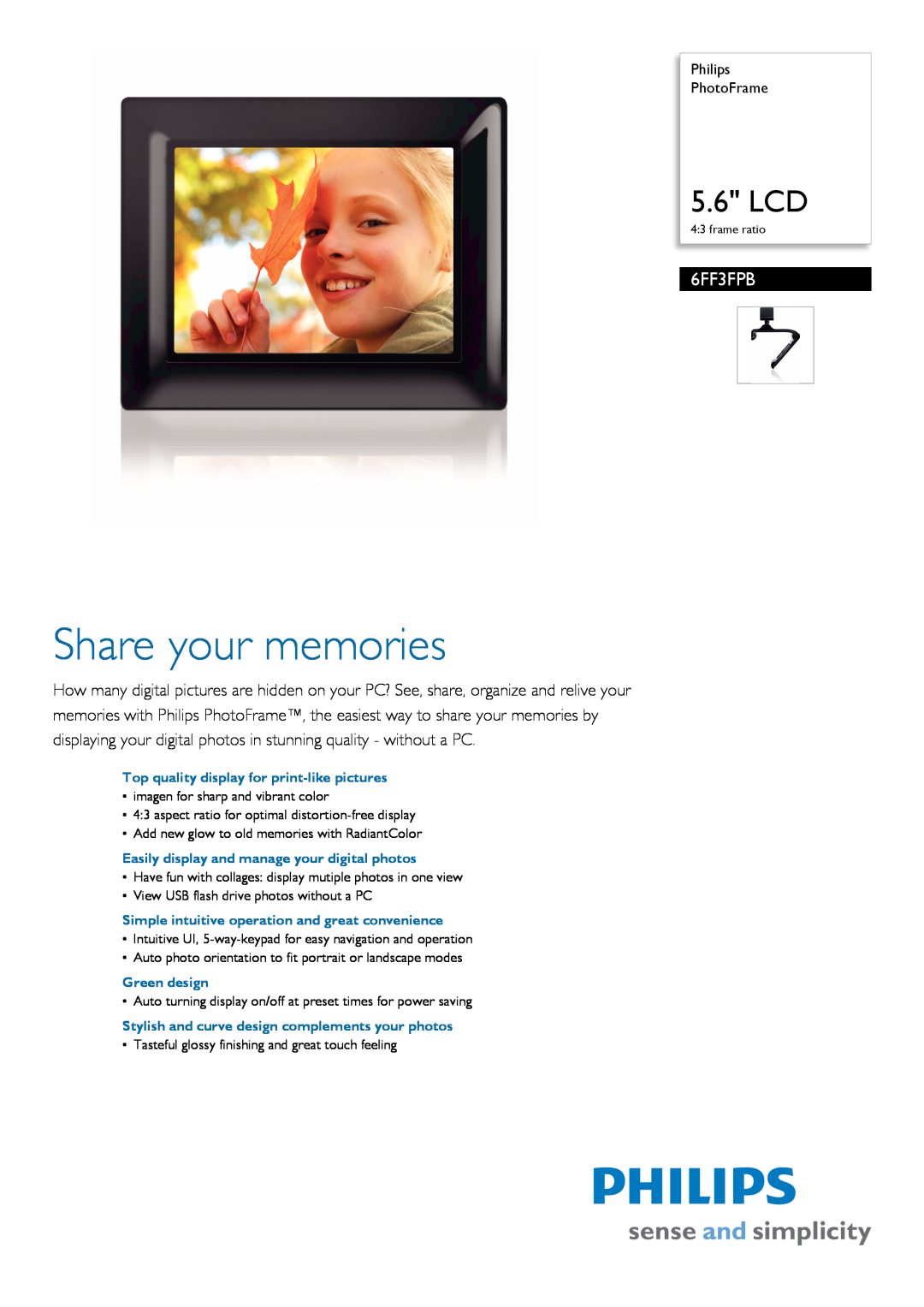 Philips 6FF3FPB/37 manual Philips PhotoFrame, Top quality display for print-like pictures, Green design, 5.6 LCD 