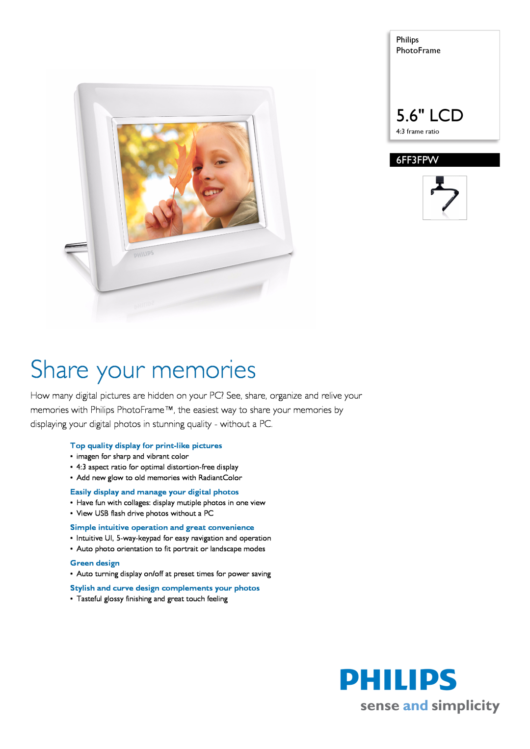 Philips 6FF3FPW/27 manual Philips PhotoFrame, Top quality display for print-like pictures, Green design, 5.6 LCD 