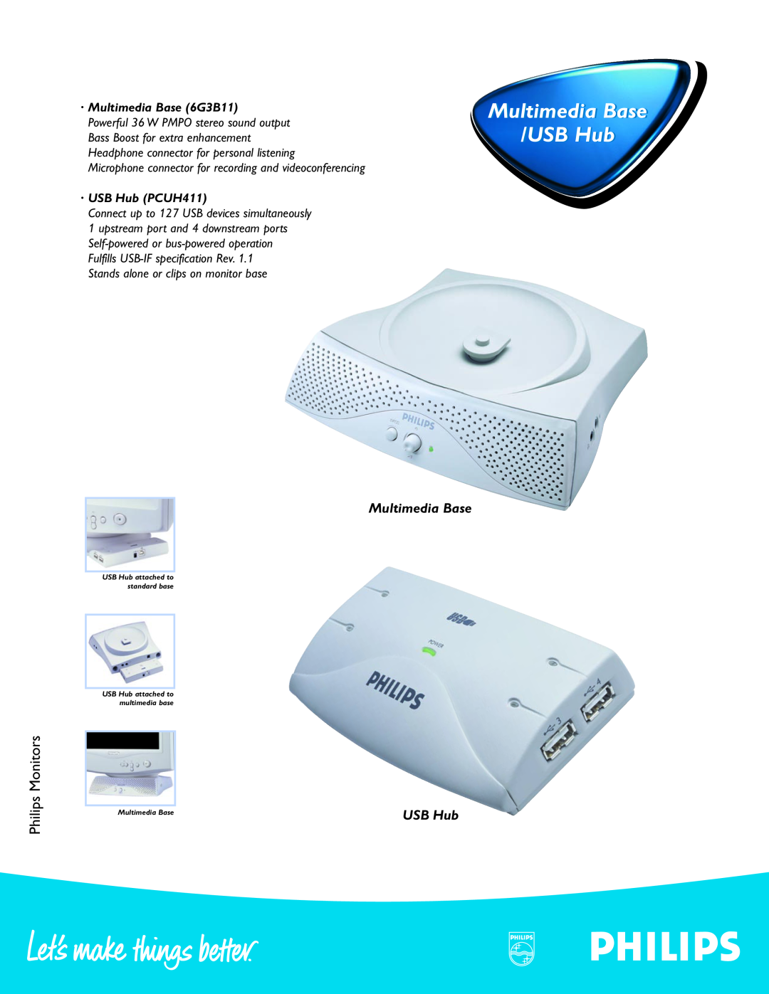 Philips manual Multimedia Base USB Hub, Philips Monitors, ·Multimedia Base 6G3B11, ·USB Hub PCUH411 