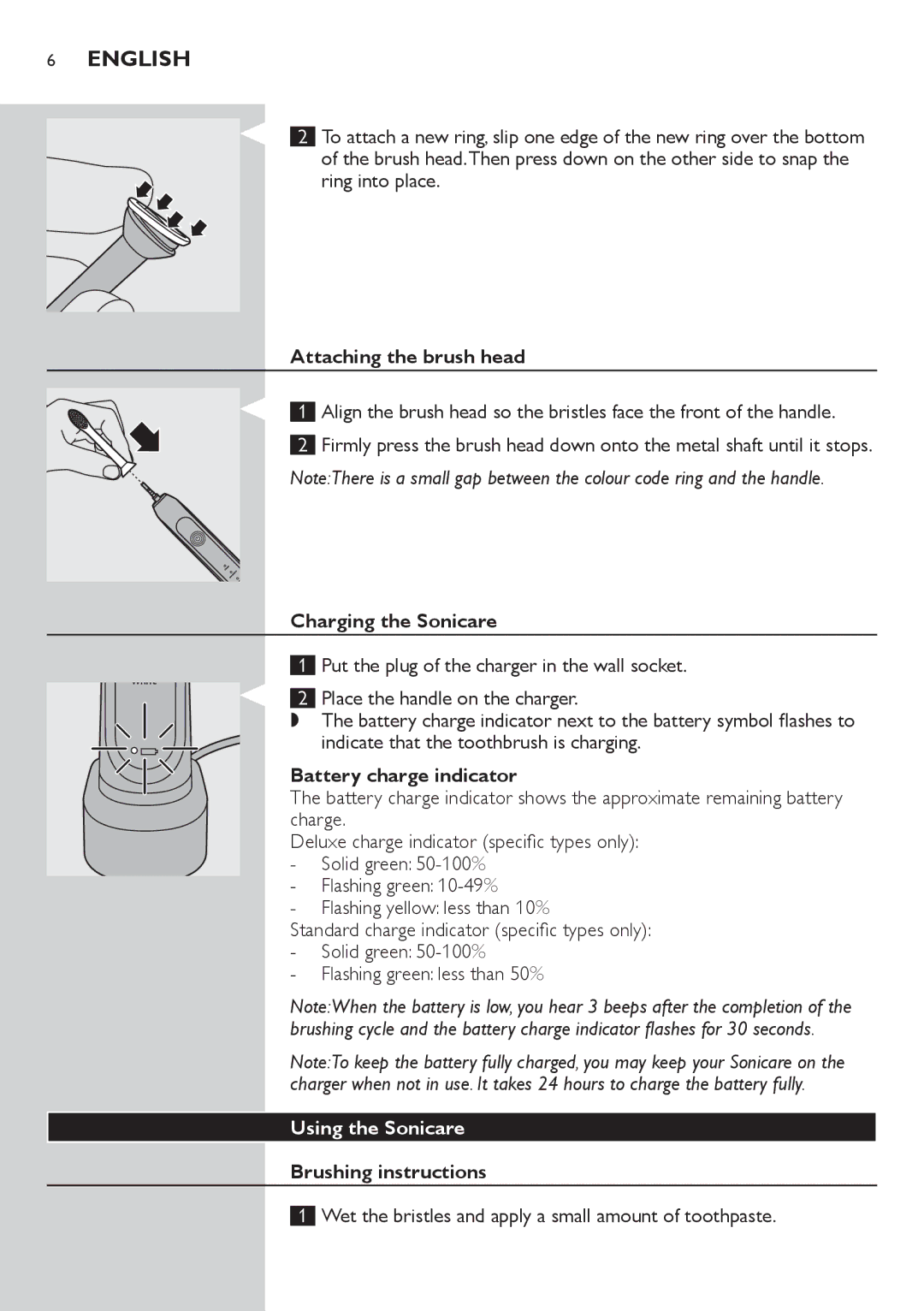 Philips 700 Series manual Attaching the brush head, Charging the Sonicare, Battery charge indicator, Using the Sonicare 