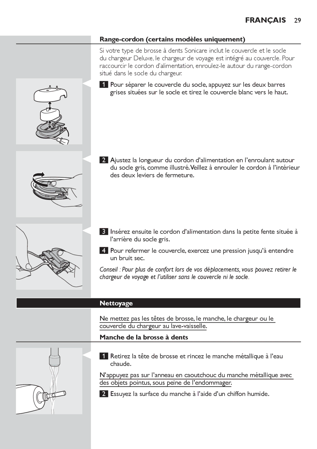 Philips 700 manual Range-cordon certains modèles uniquement, Nettoyage, Manche de la brosse à dents 