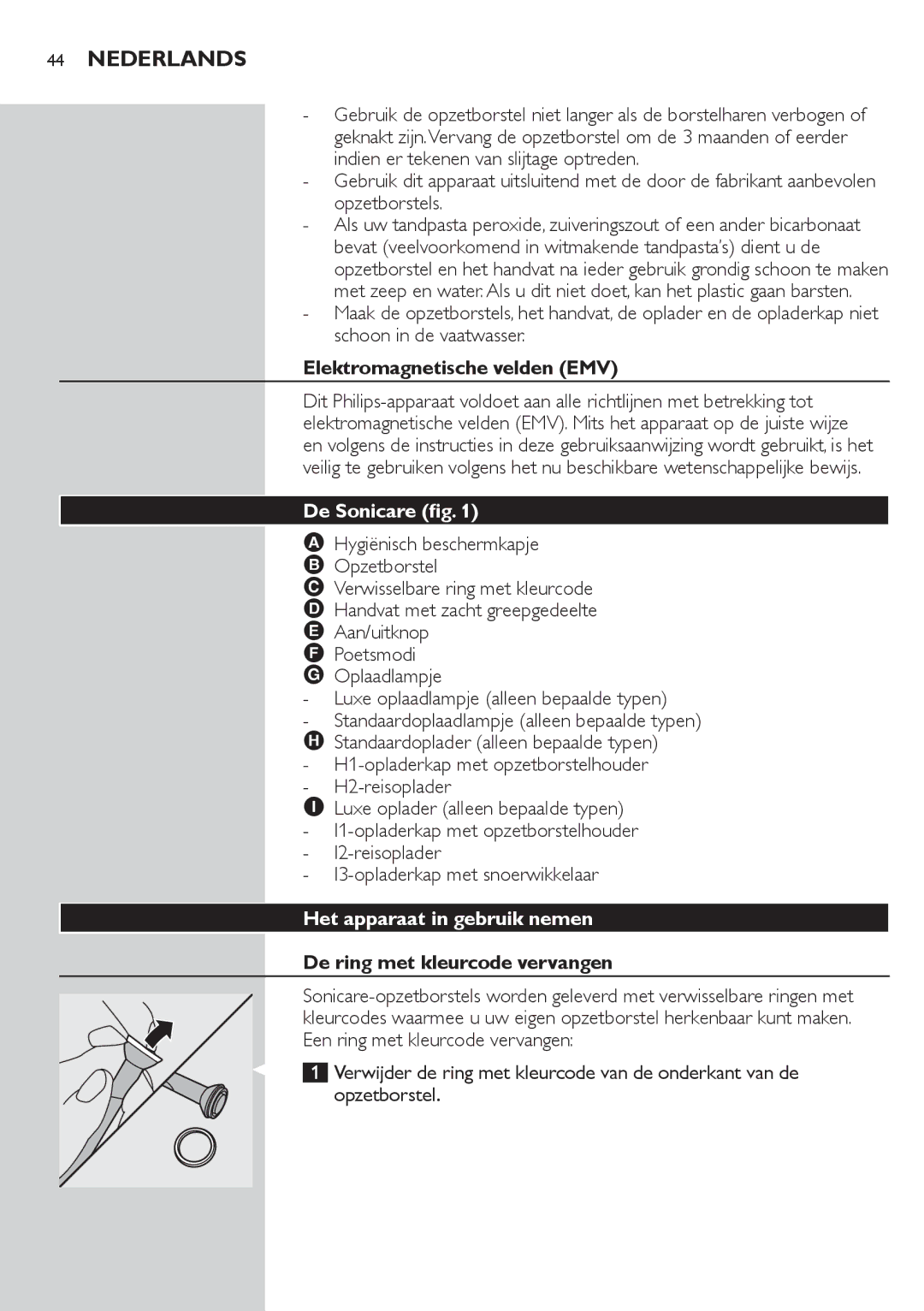 Philips 700 Elektromagnetische velden EMV, De Sonicare fig, Het apparaat in gebruik nemen, De ring met kleurcode vervangen 