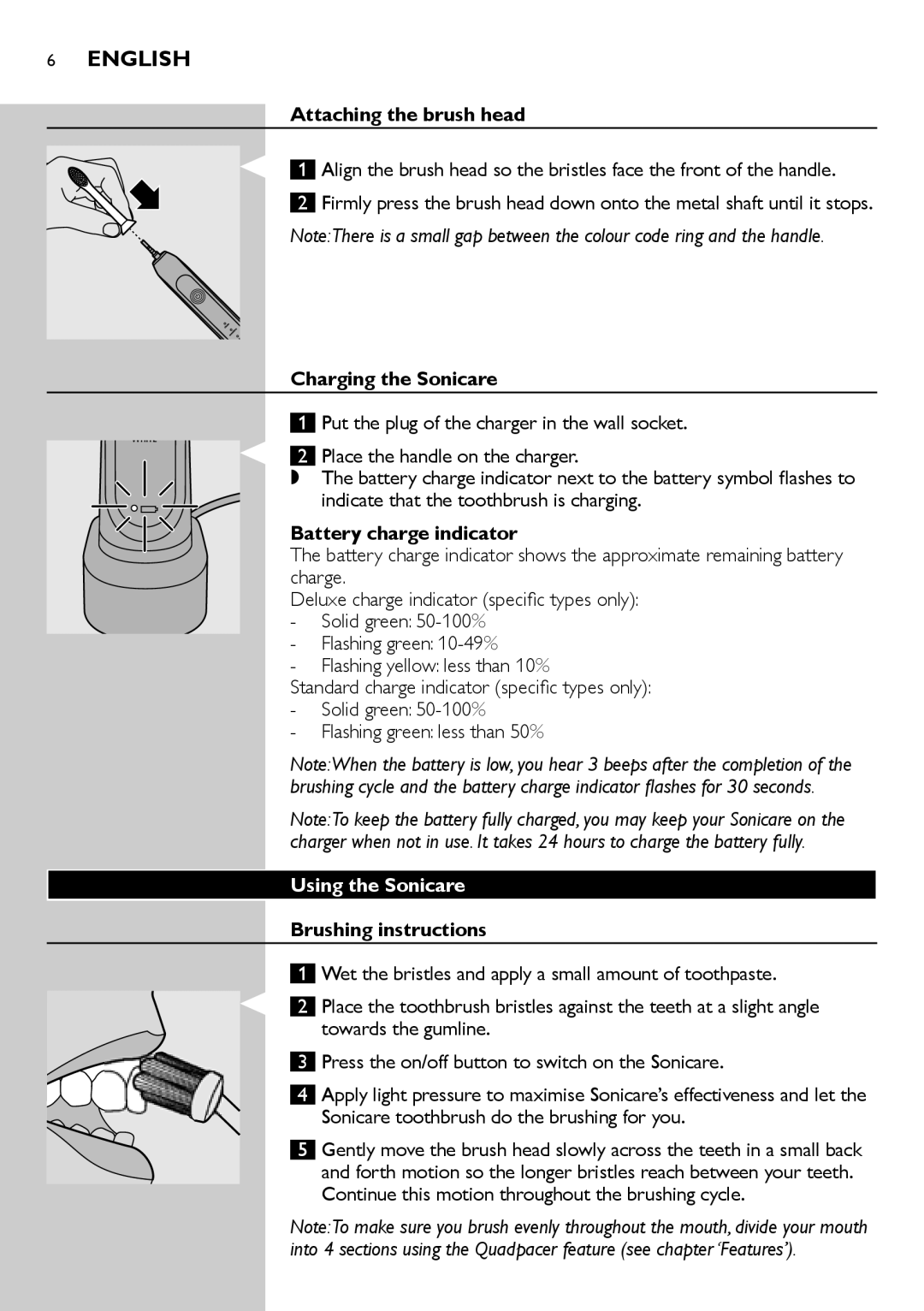 Philips 700 manual Attaching the brush head, Charging the Sonicare, Battery charge indicator, Using the Sonicare 