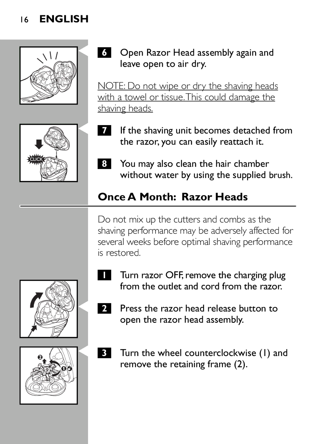 Philips 7115X, 7120X, 7125X, 7110X manual Once a Month Razor Heads, Open Razor Head assembly again and leave open to air dry 