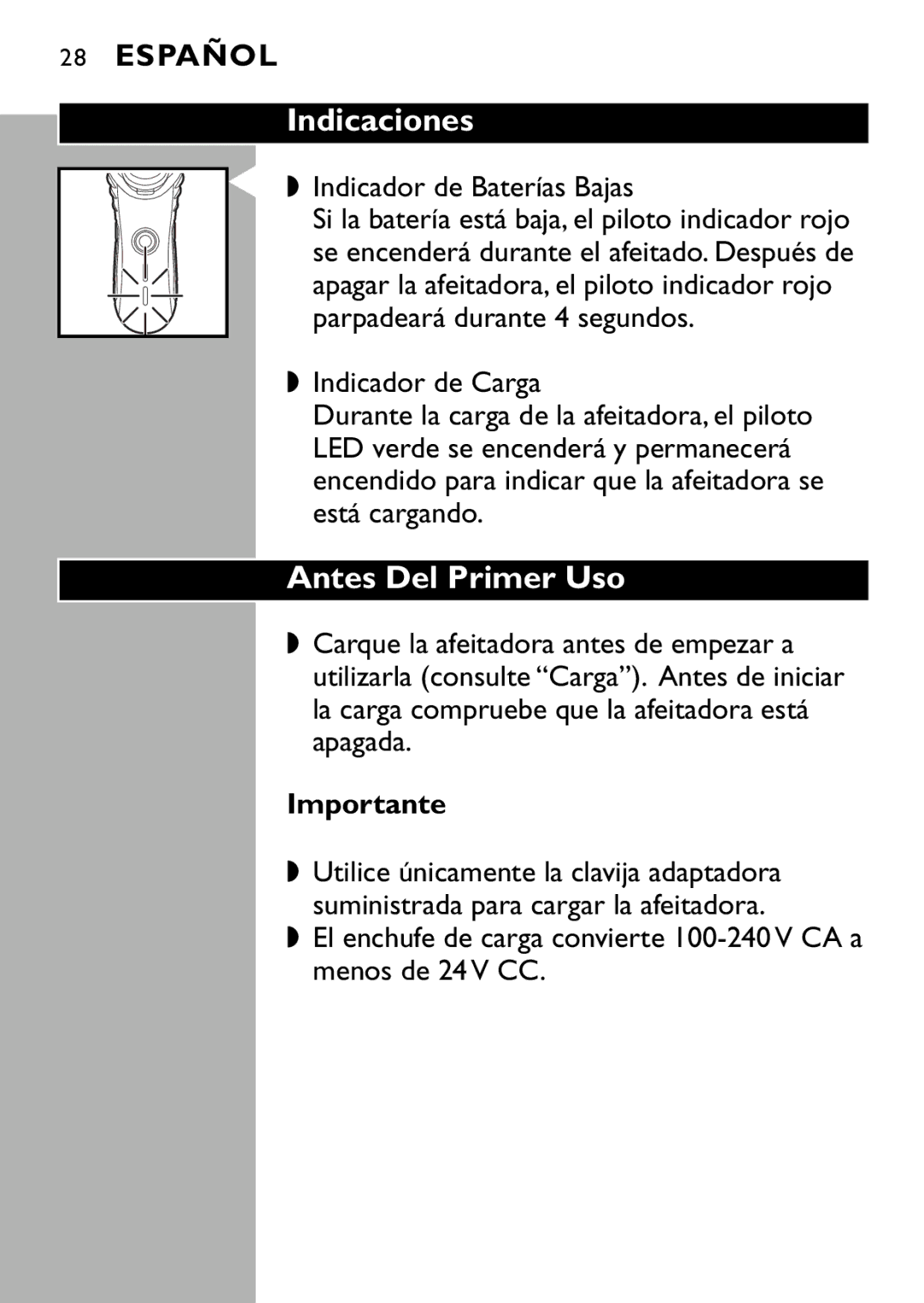 Philips 7115X, 7120X, 7125X, 7110X manual Indicaciones, Antes Del Primer Uso, Indicador de Baterías Bajas 