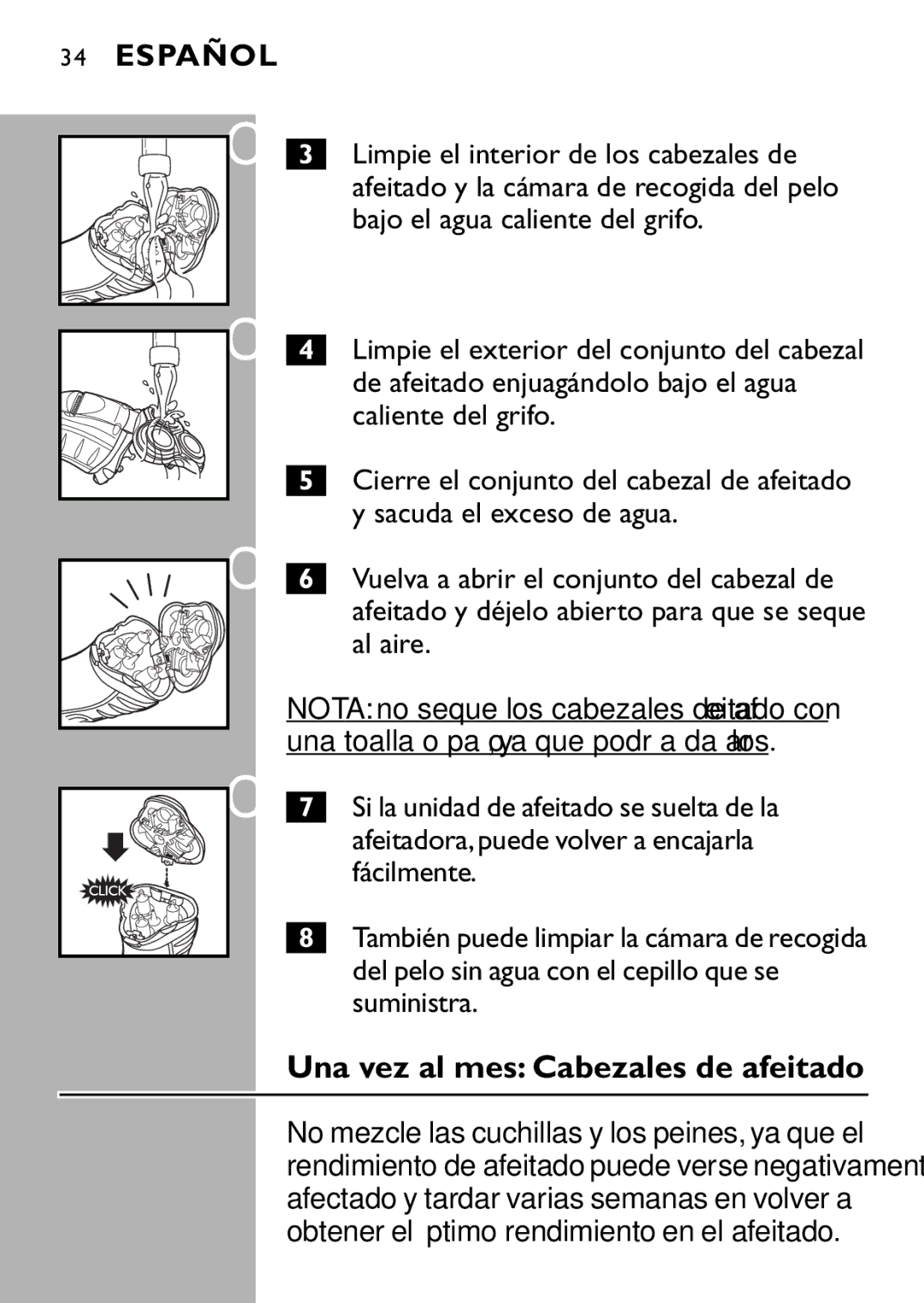 Philips 7125X, 7115X manual Una vez al mes Cabezales de afeitado, Limpie el interior de los cabezales de, Caliente del grifo 